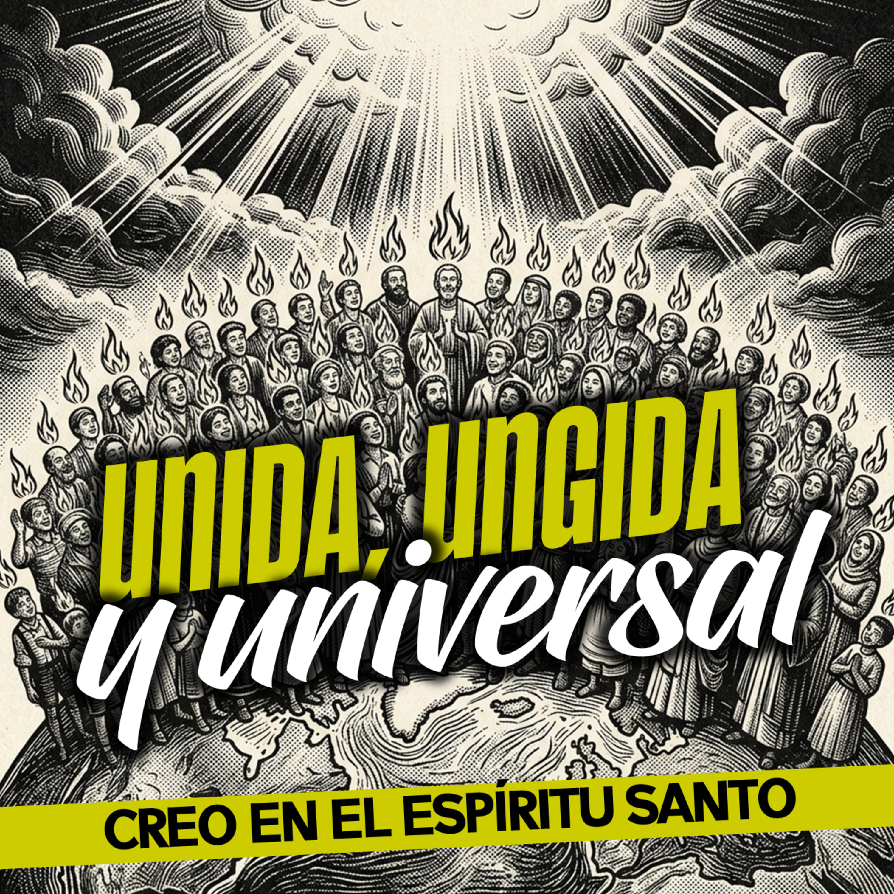Unida, ungida y universal episode artwork