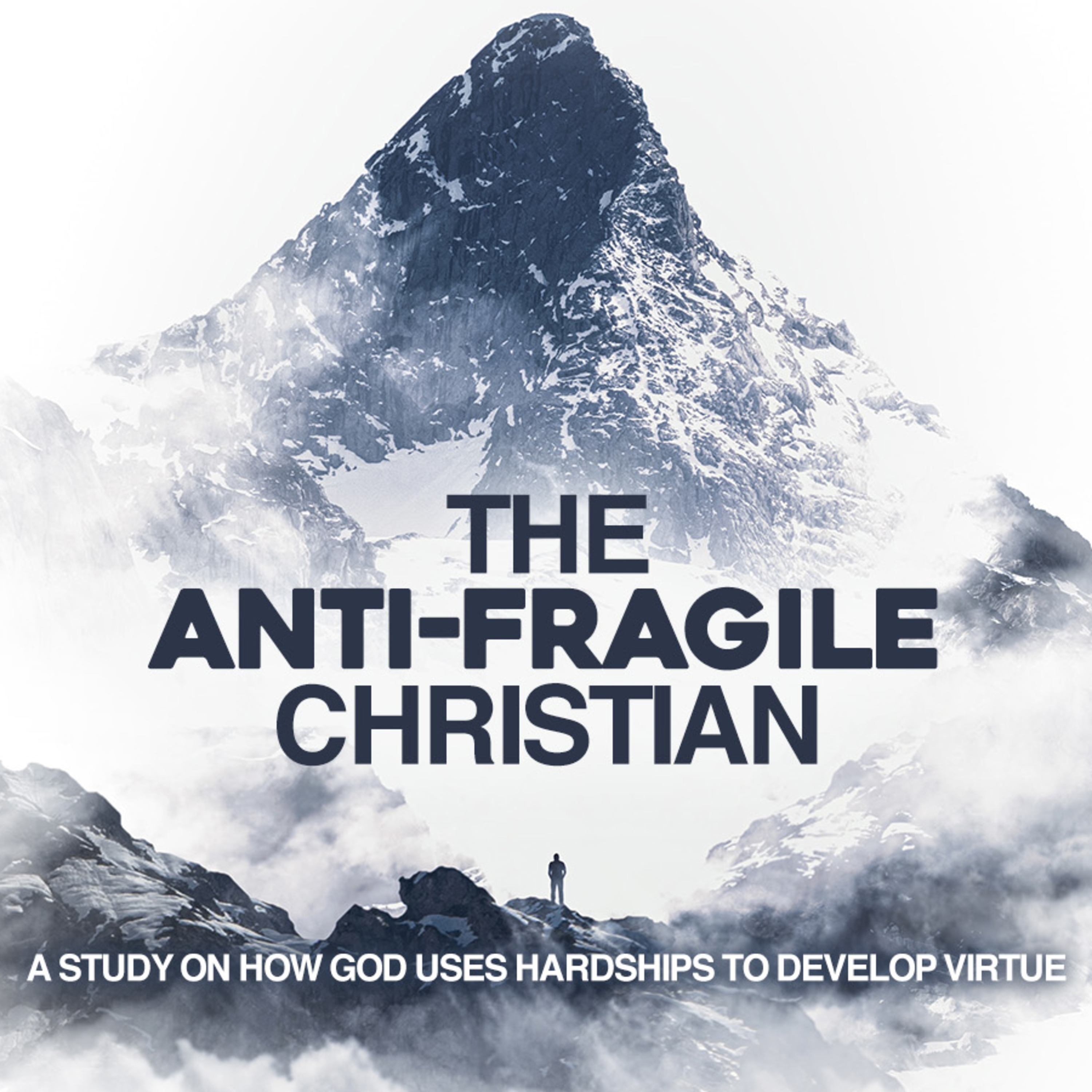 Ep. 37 - SBS - The Anti-Fragile Christian #8 Hope under the Cross episode artwork