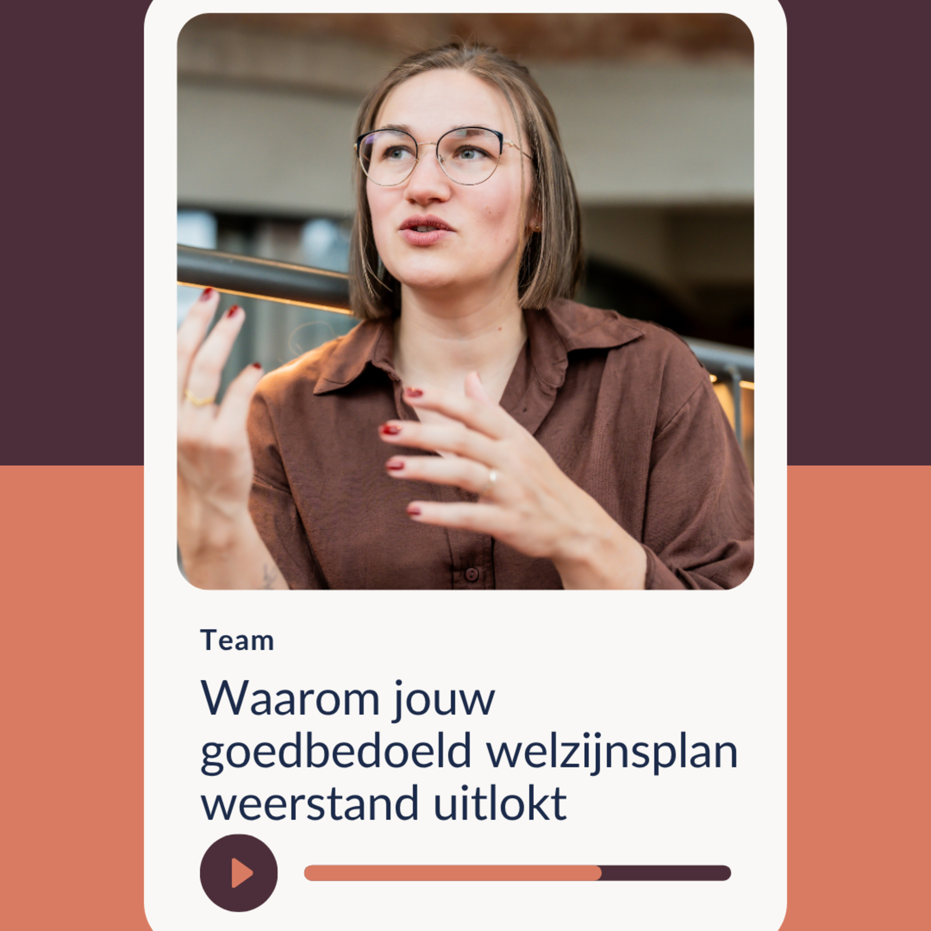 #12: Team - Waarom jouw welgemeend welzijnsbeleid weerstand uitlokt episode artwork