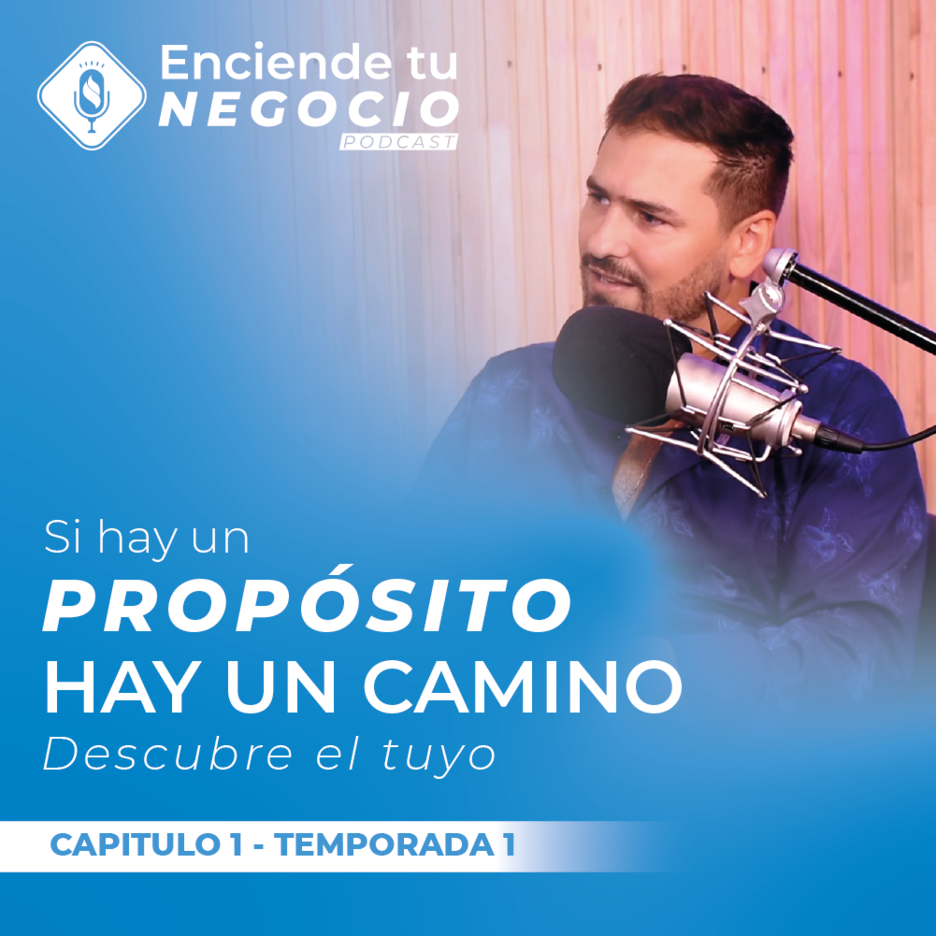 Si hay un PROPÓSITO, hay un camino - DESCUBRE EL TUYO episode artwork