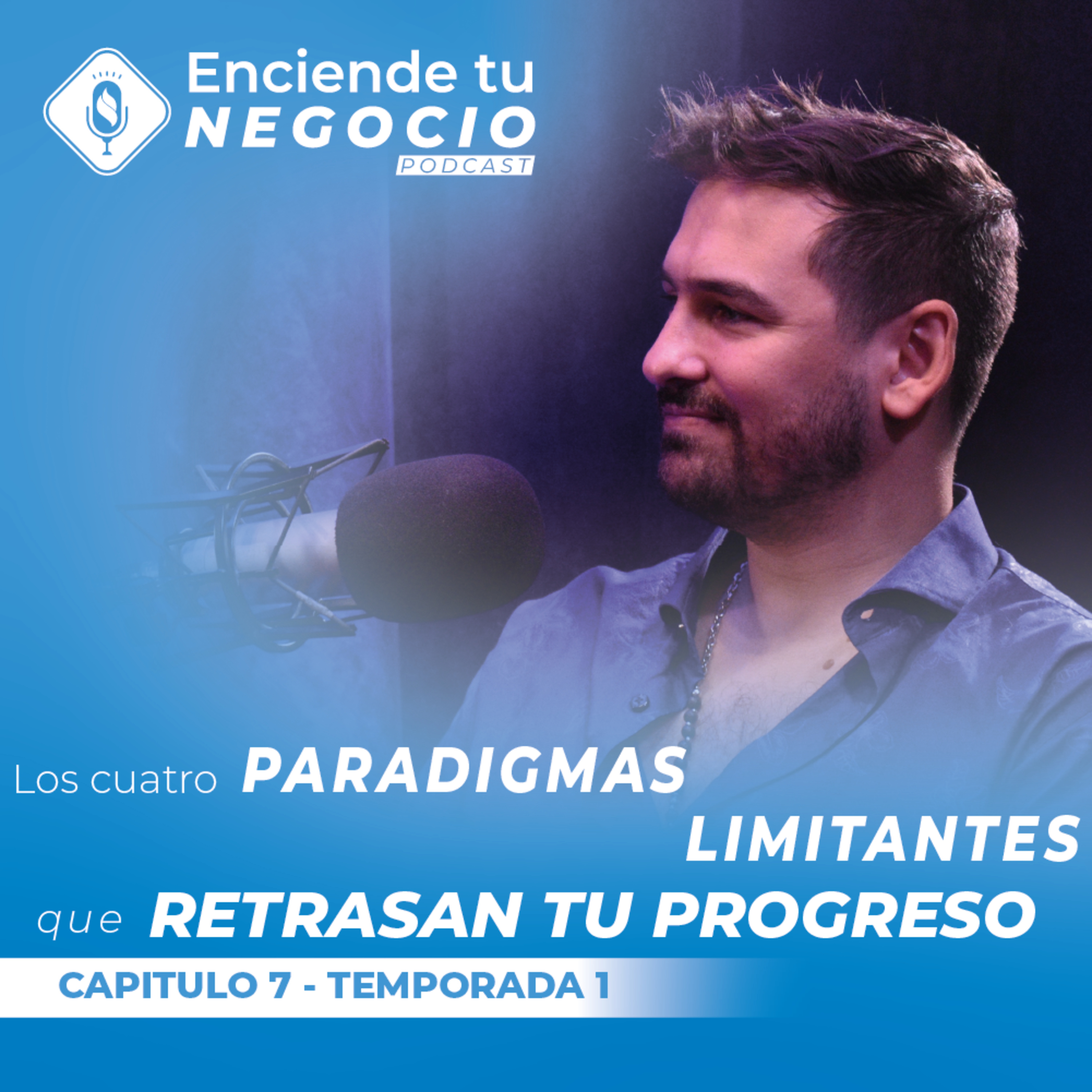 Los cuatro PARADIGMAS LIMITANTES que retrasan tu progreso episode artwork
