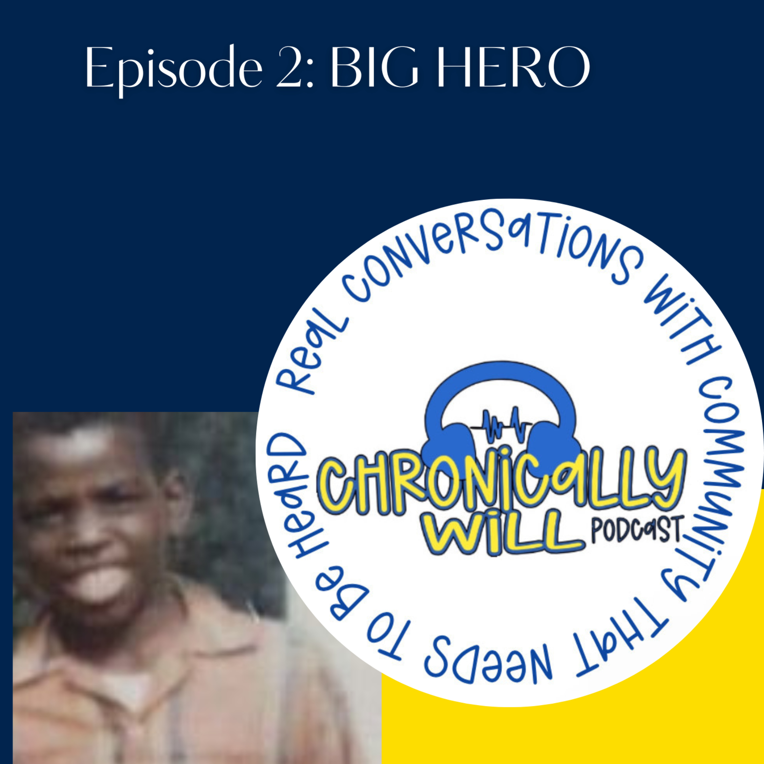 Chronically Will Podcast - Type One Diabetes