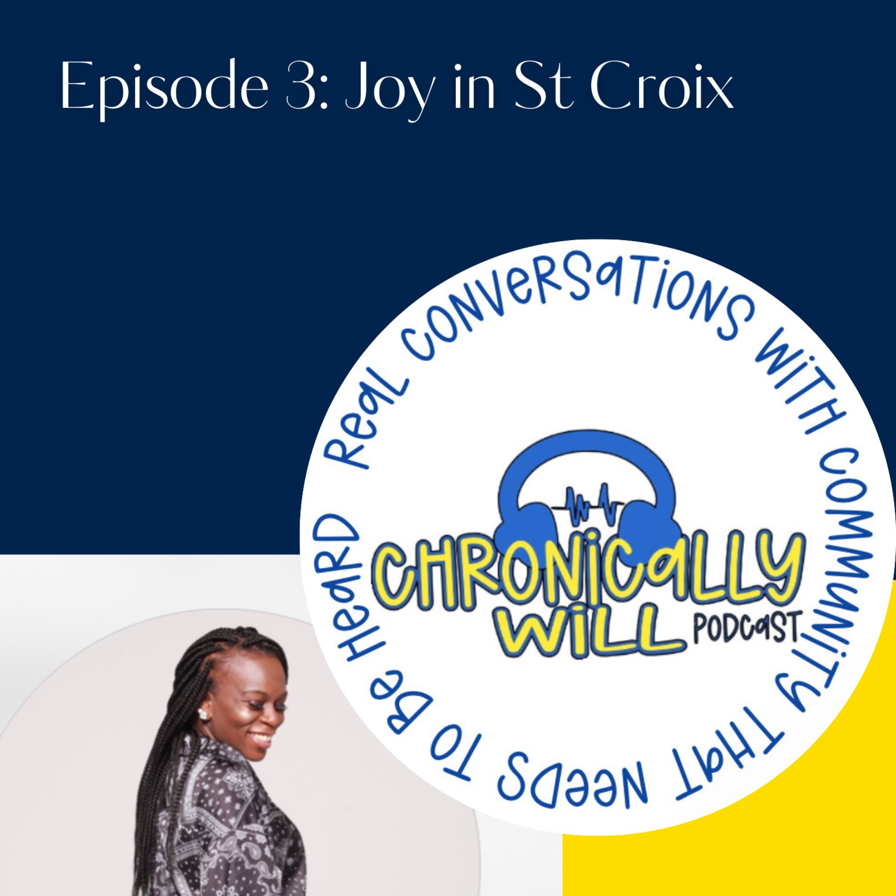 Chronically Will Podcast - Type One Diabetes