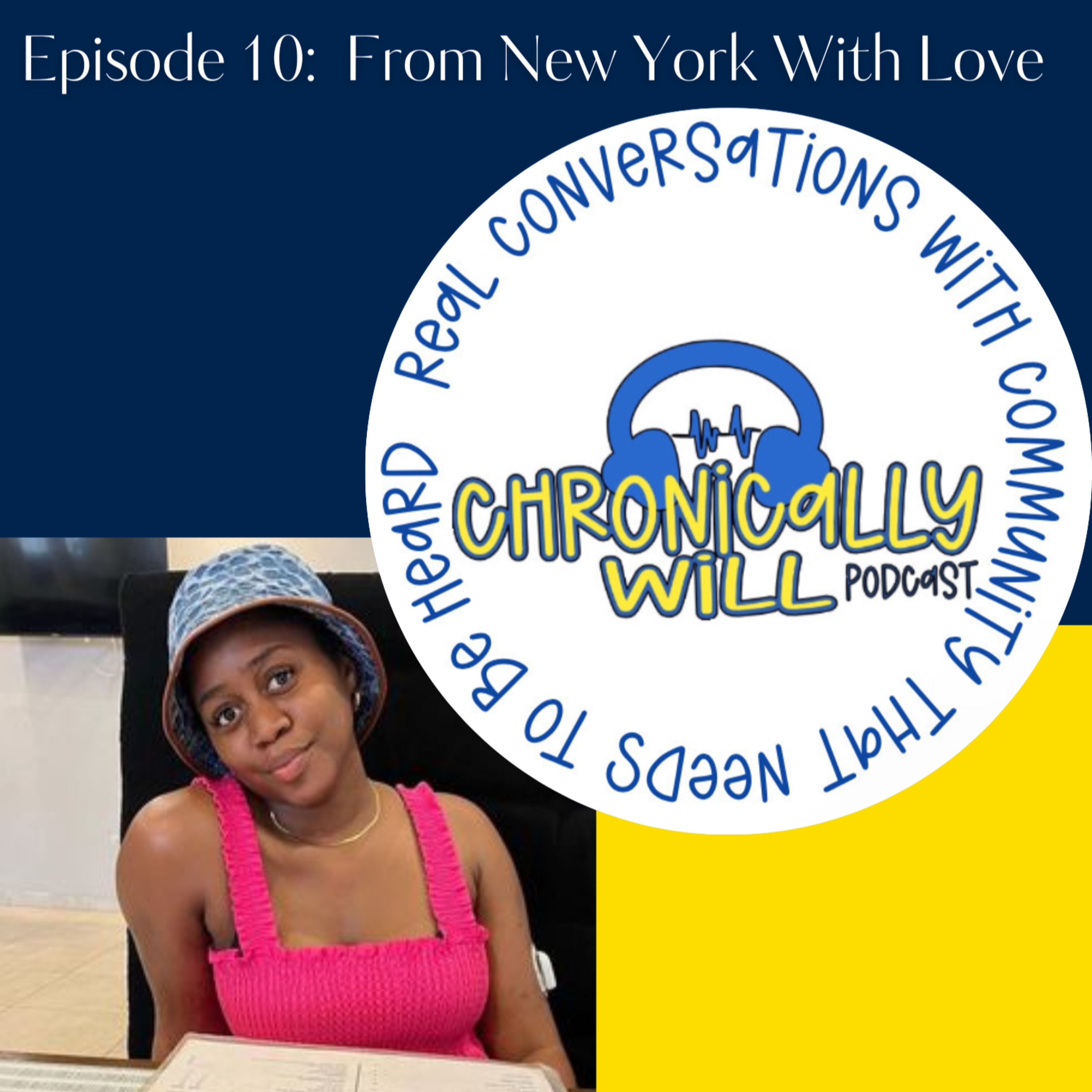 Chronically Will Podcast - Type One Diabetes