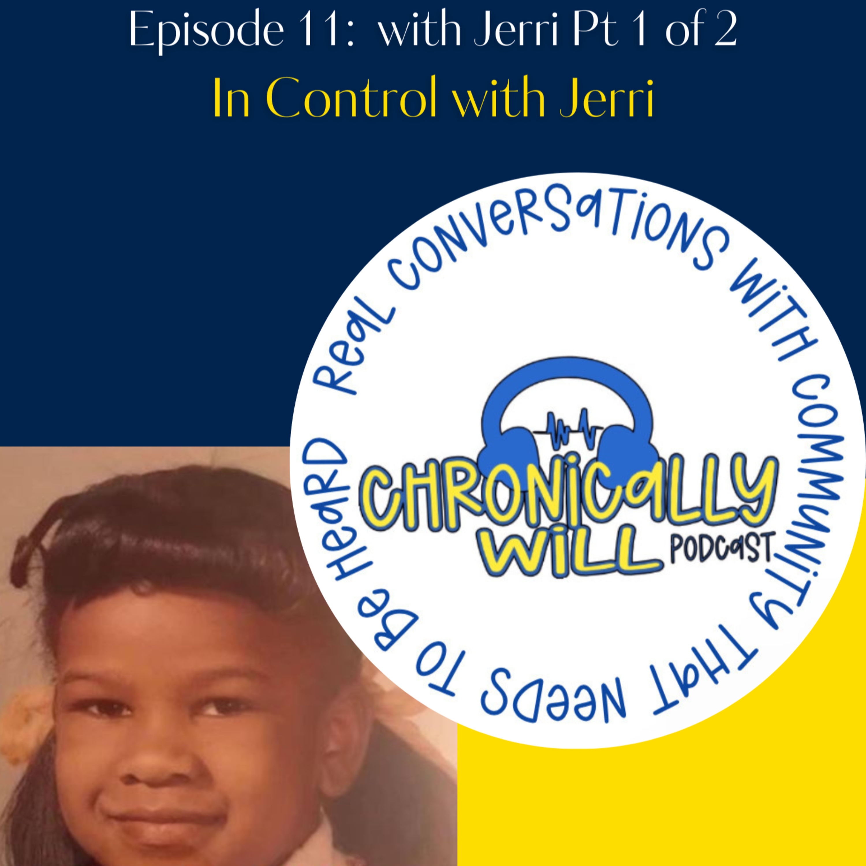 Chronically Will Podcast - Type One Diabetes