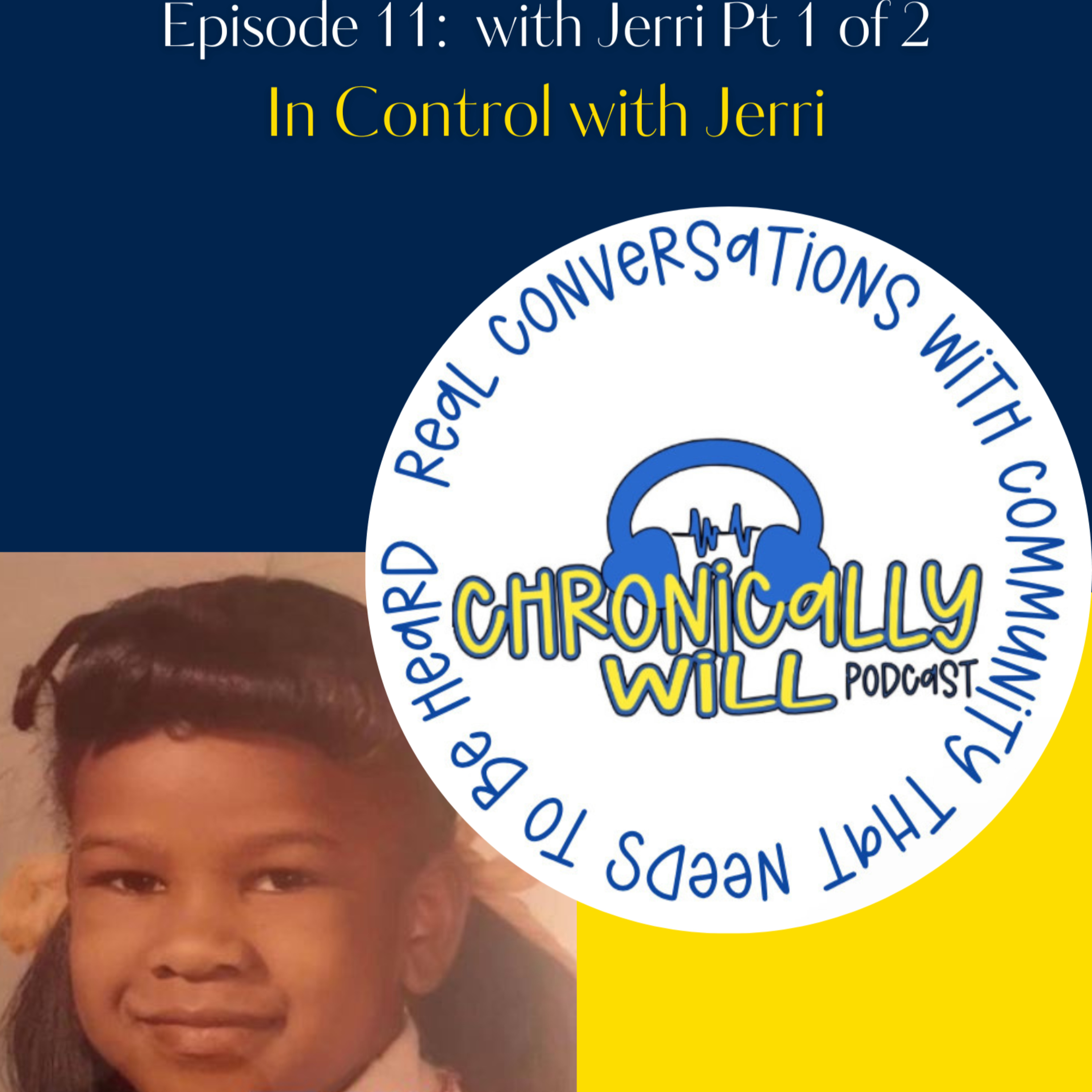 Chronically Will Podcast - Type One Diabetes