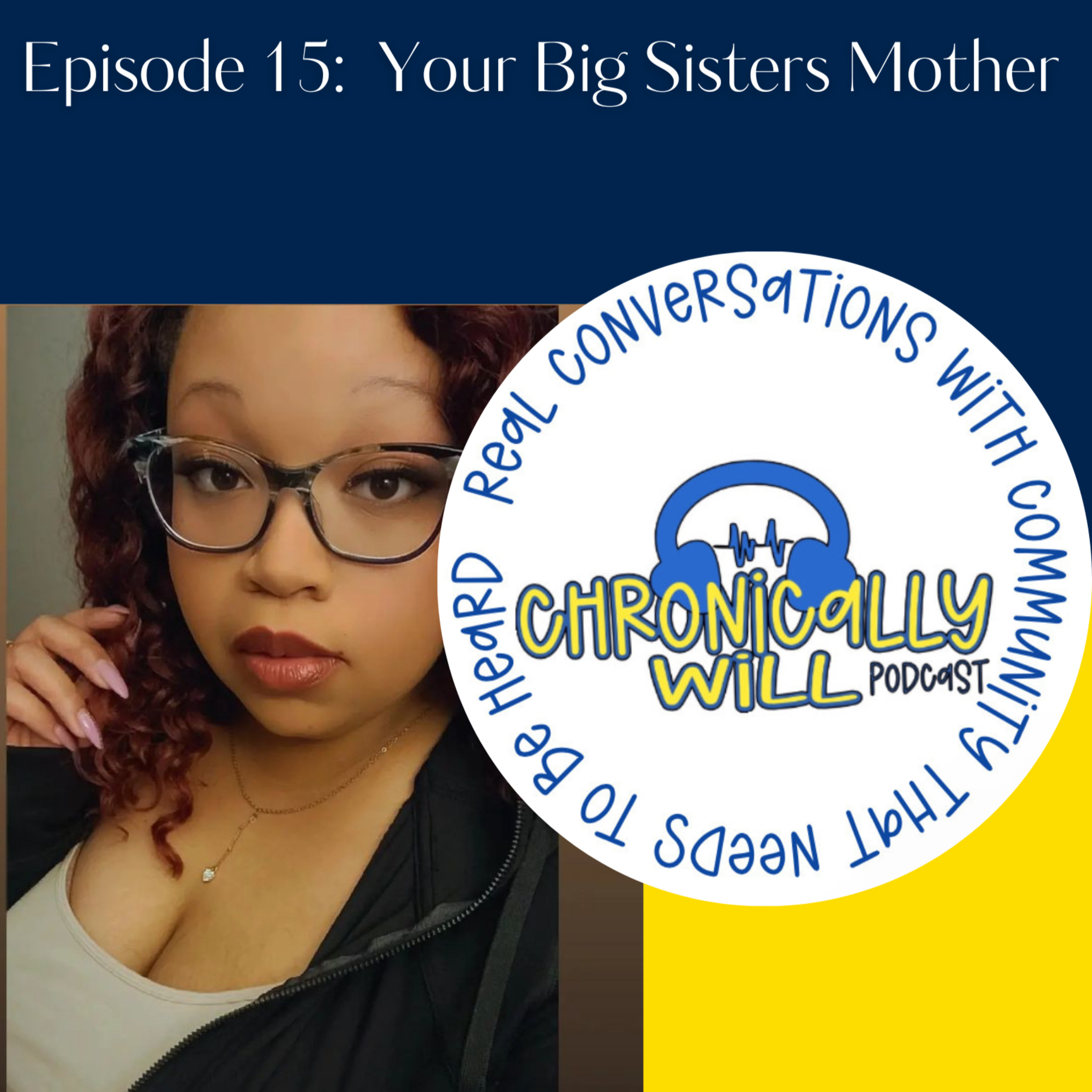 Chronically Will Podcast - Type One Diabetes