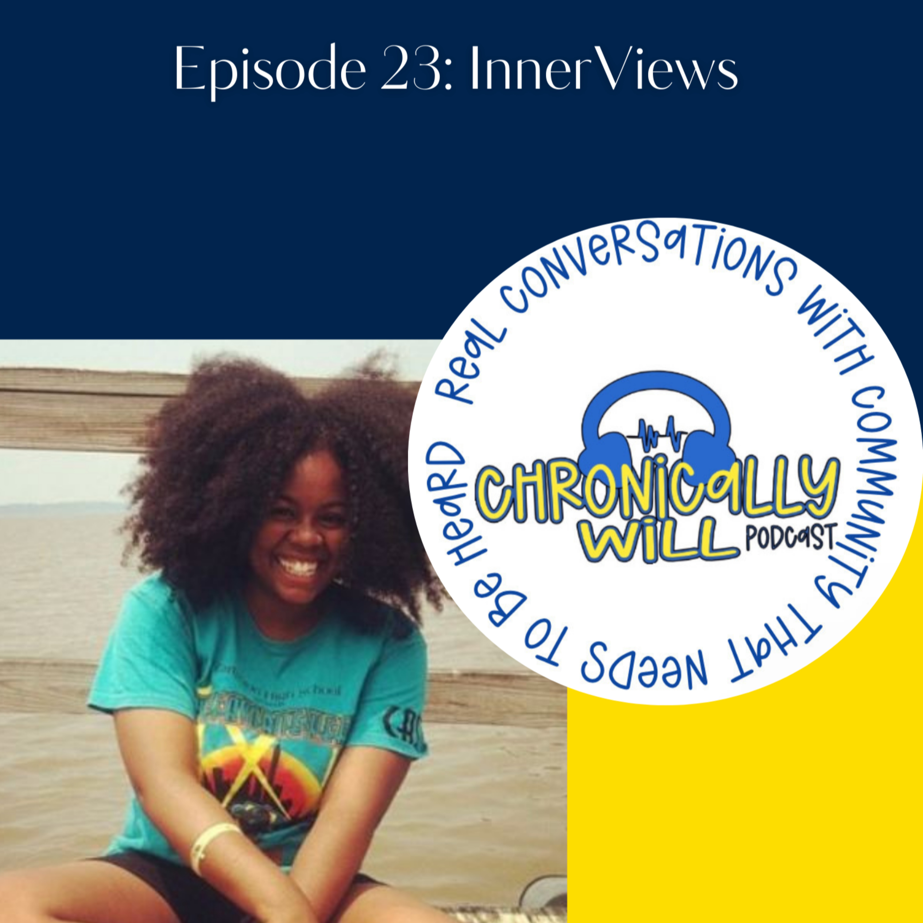 Chronically Will Podcast - Type One Diabetes