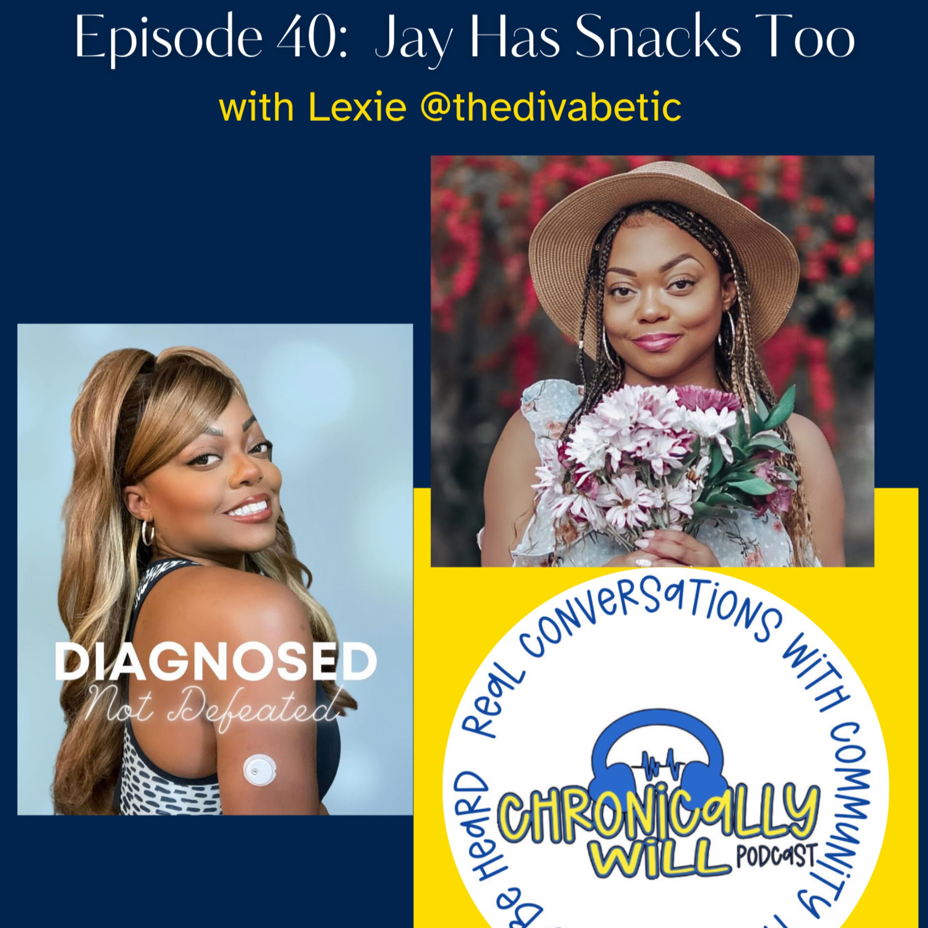 Chronically Will Podcast - Type One Diabetes