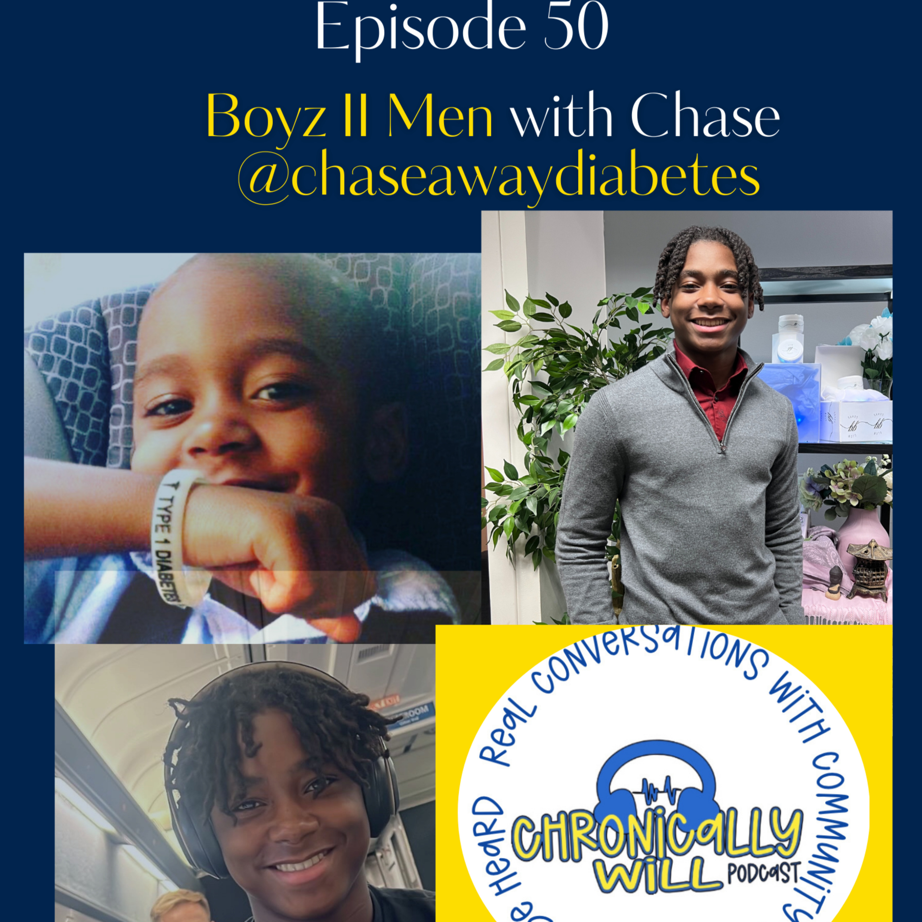 Chronically Will Podcast - Type One Diabetes
