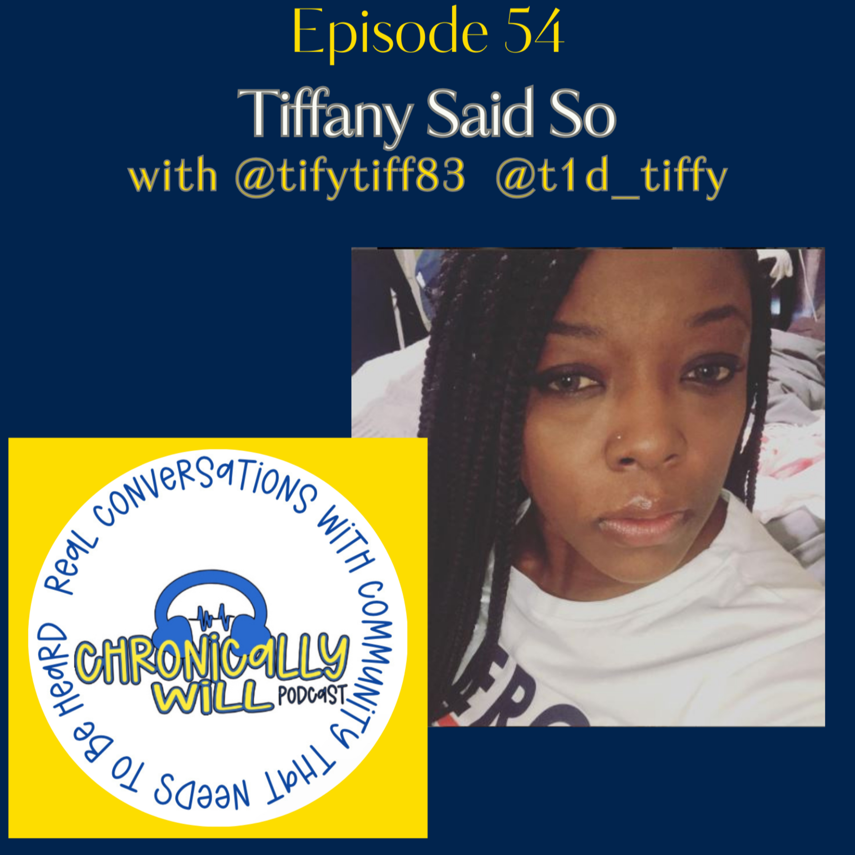 Chronically Will Podcast - Type One Diabetes