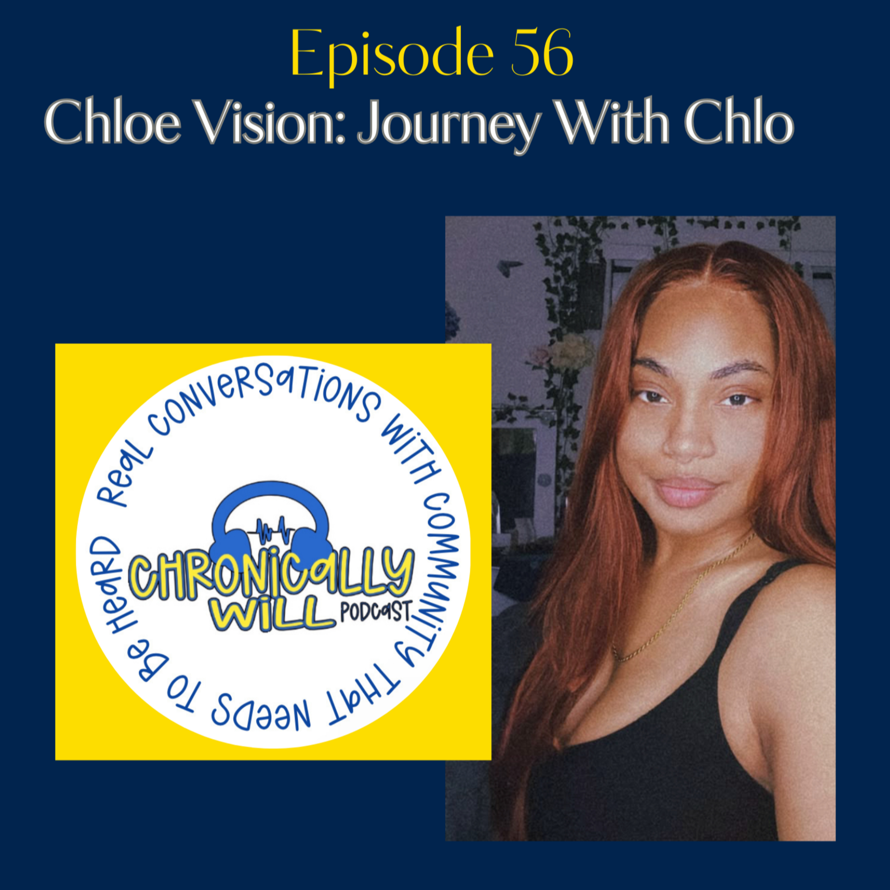 Chronically Will Podcast - Type One Diabetes