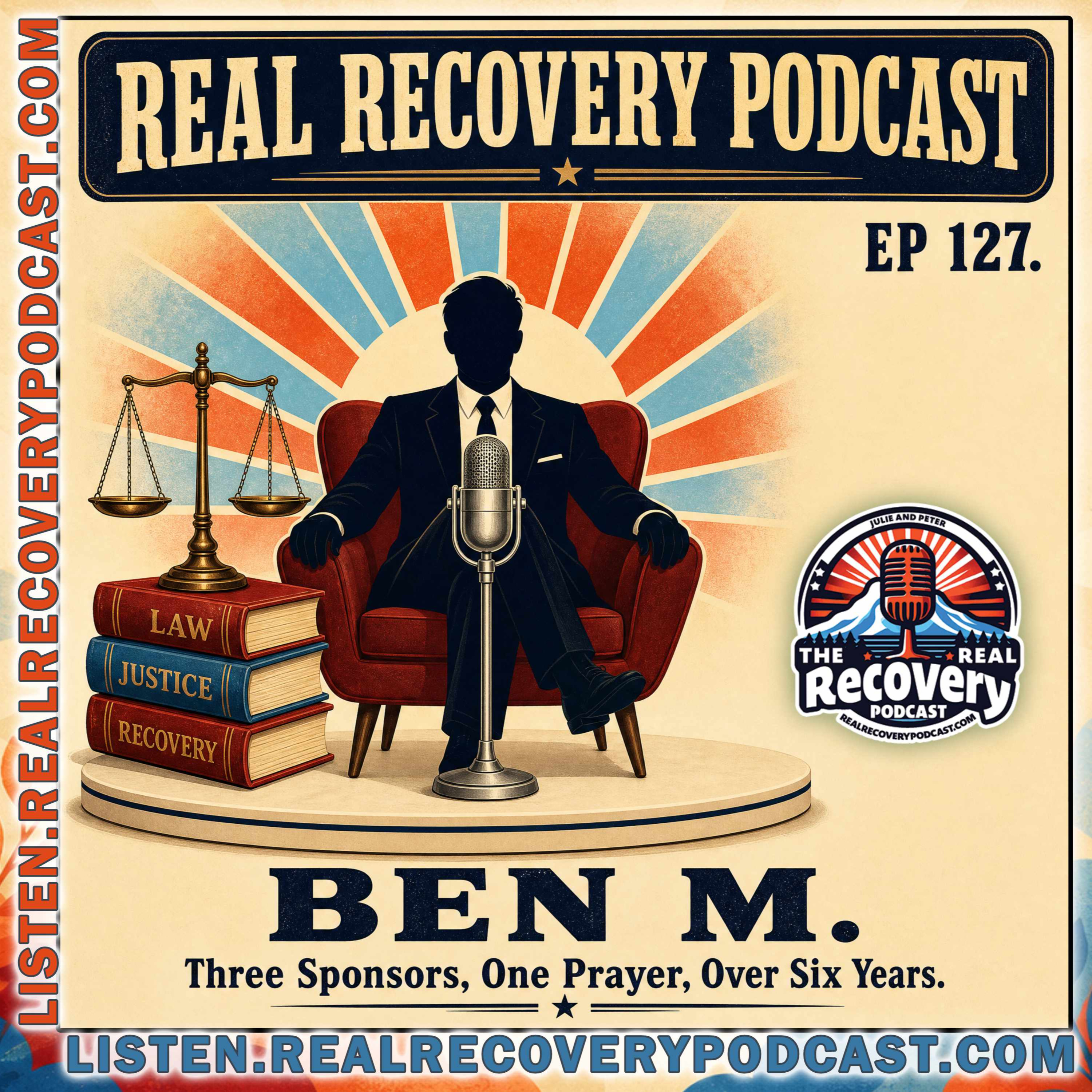 RRP 127 — Ben M. / Triumph Over Trials, Part 2: Three Sponsors, One Prayer, Over Six Years episode artwork