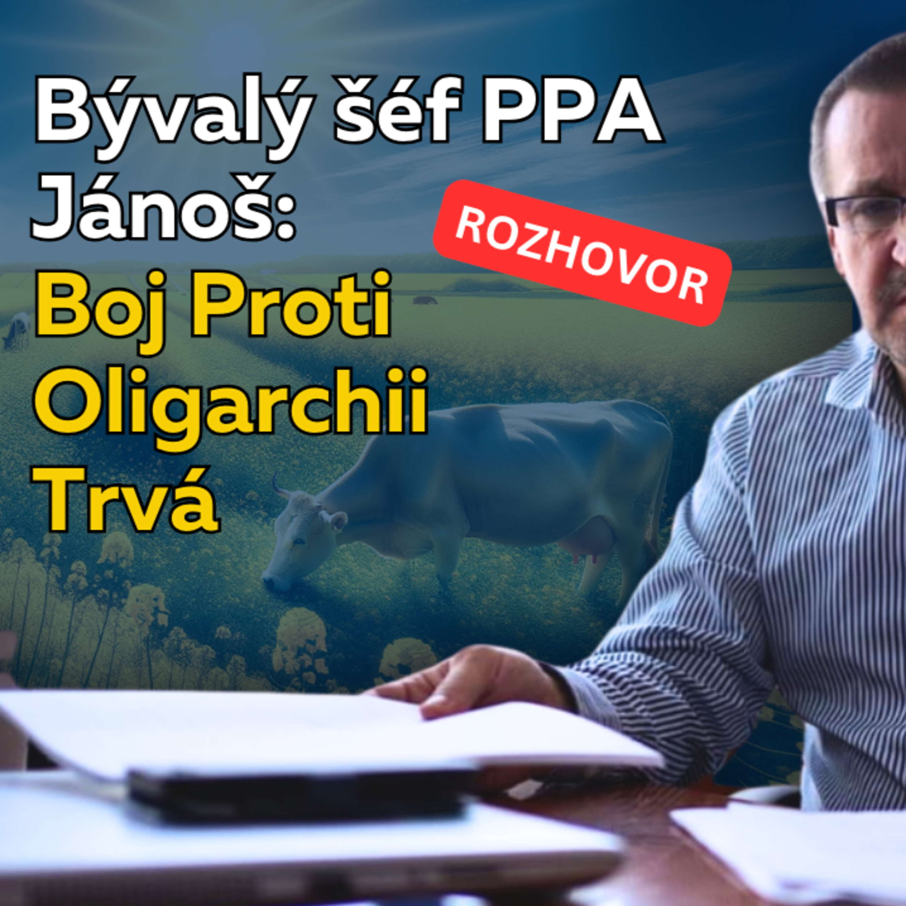 Farmár a aktivista Jaroslav Jánoš: Ministri sa menia, no systém šitý pre oligarchiu zostáva. episode artwork