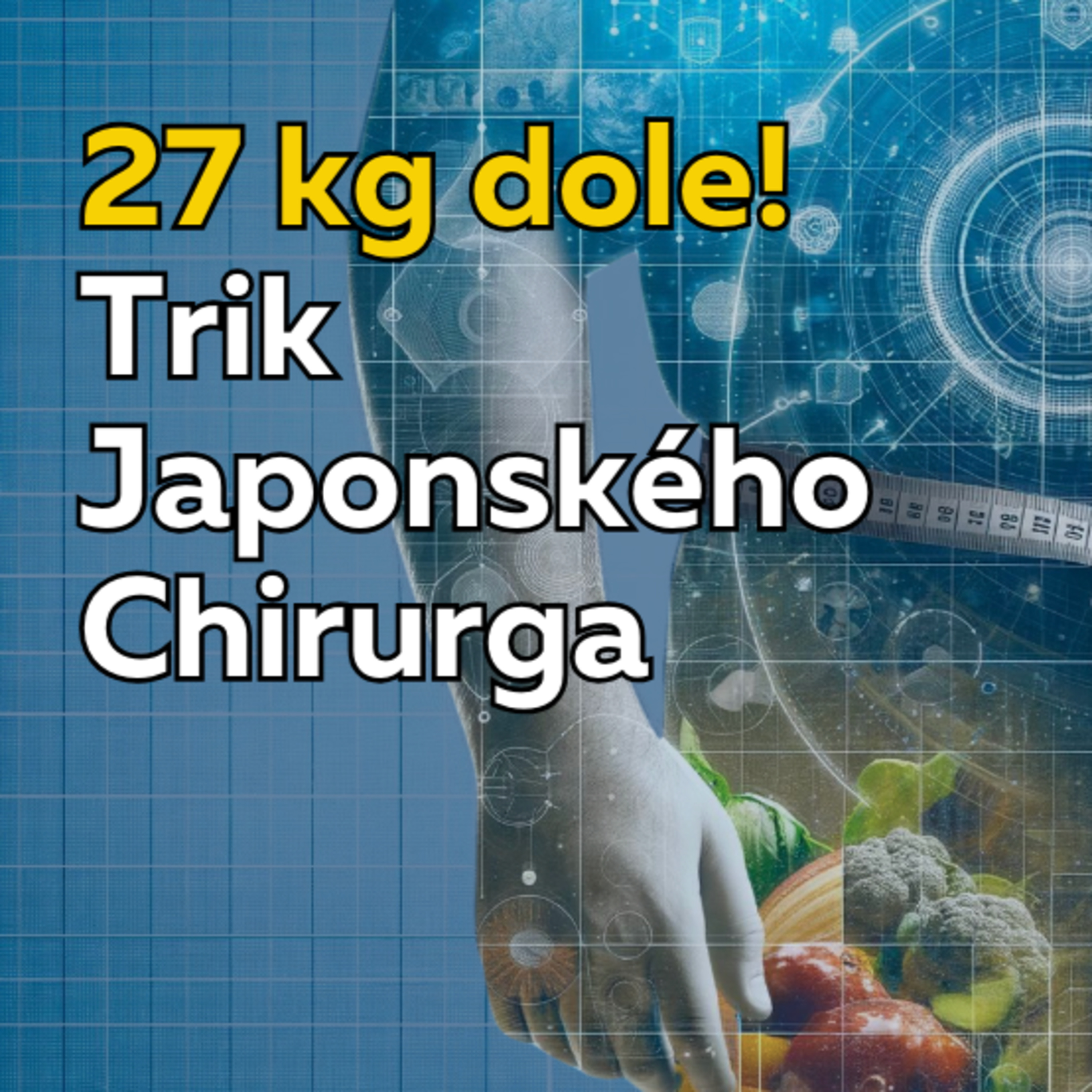 Japonský chirurg vynechal jedno jedlo týždenne a schudol 27 kg za 18 mesiacov episode artwork