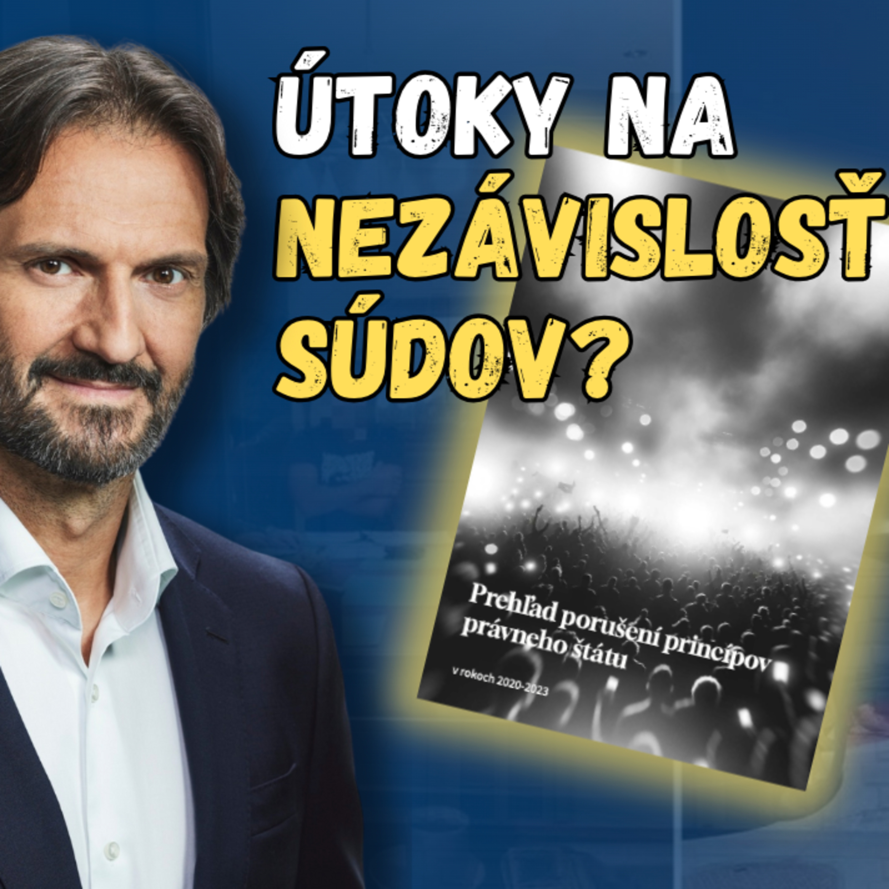Súdna rada kritizuje vládnu publikáciu o porušeniach právneho štátu episode artwork