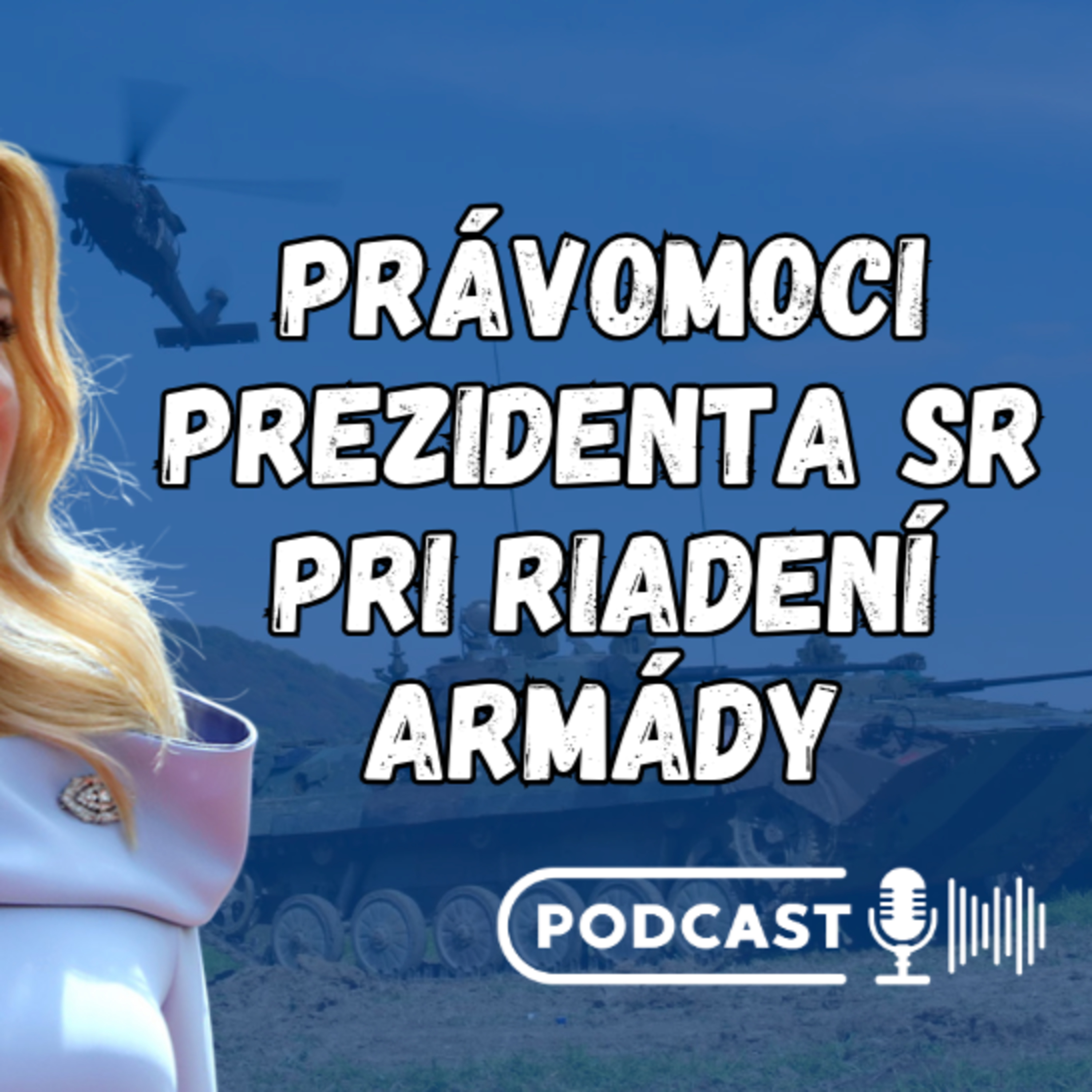 Náš prezident je hlavným veliteľom vojenských síl, ale o vyslaní vojakov nerozhoduje episode artwork
