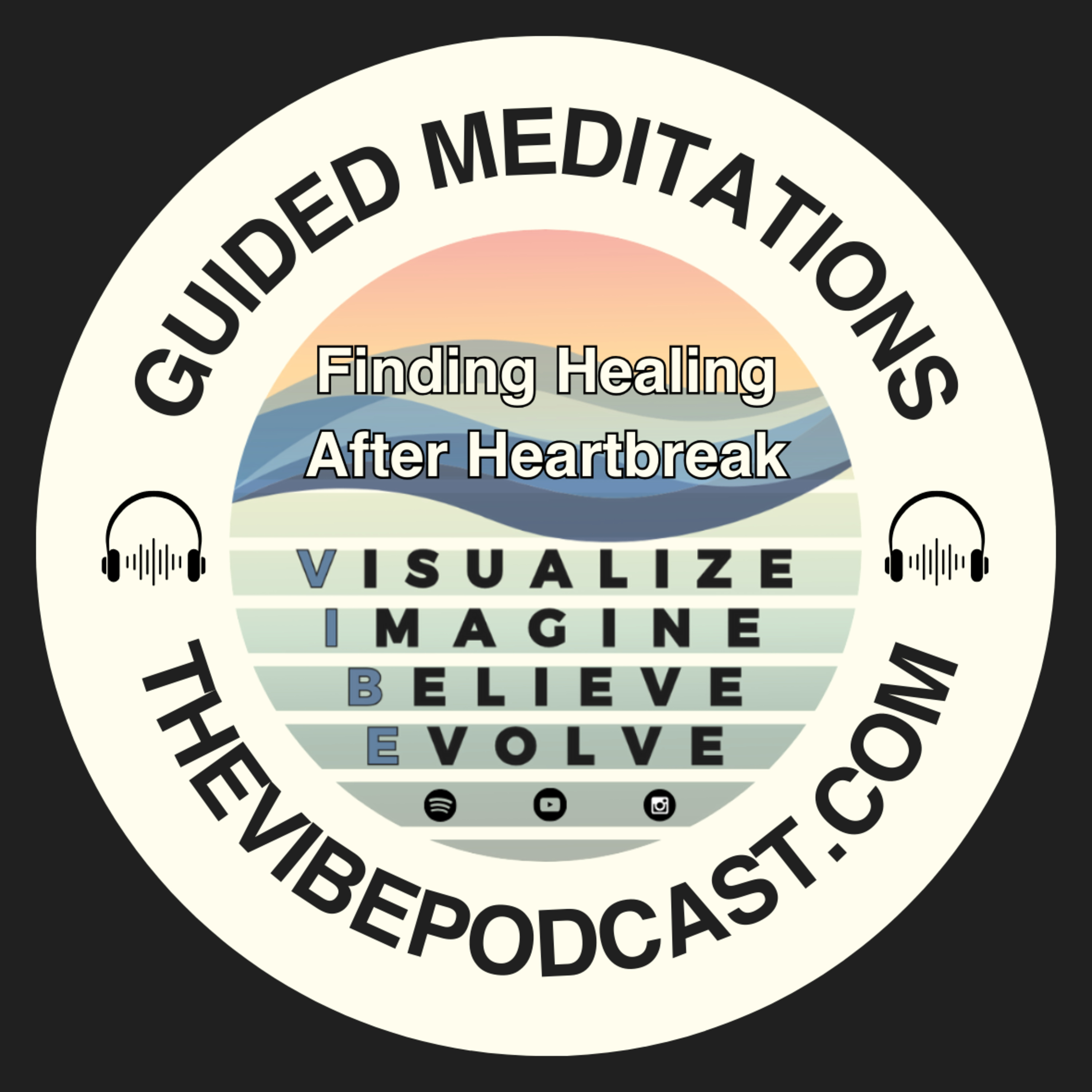 Finding Healing and Strength After Heartbreak: A Guided Meditation episode artwork