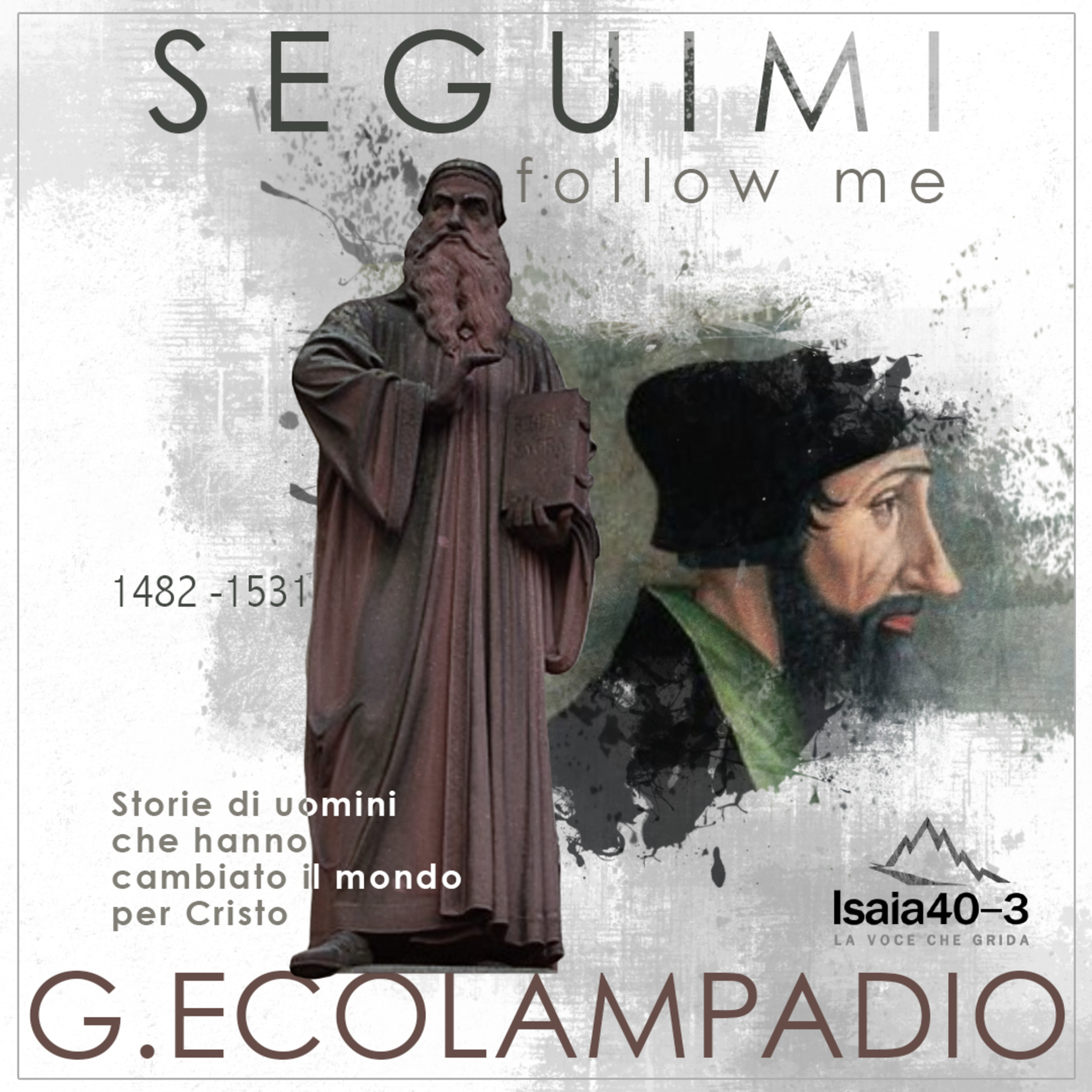 Seguimi - episodio #37: Giovanni Ecolampadio episode artwork