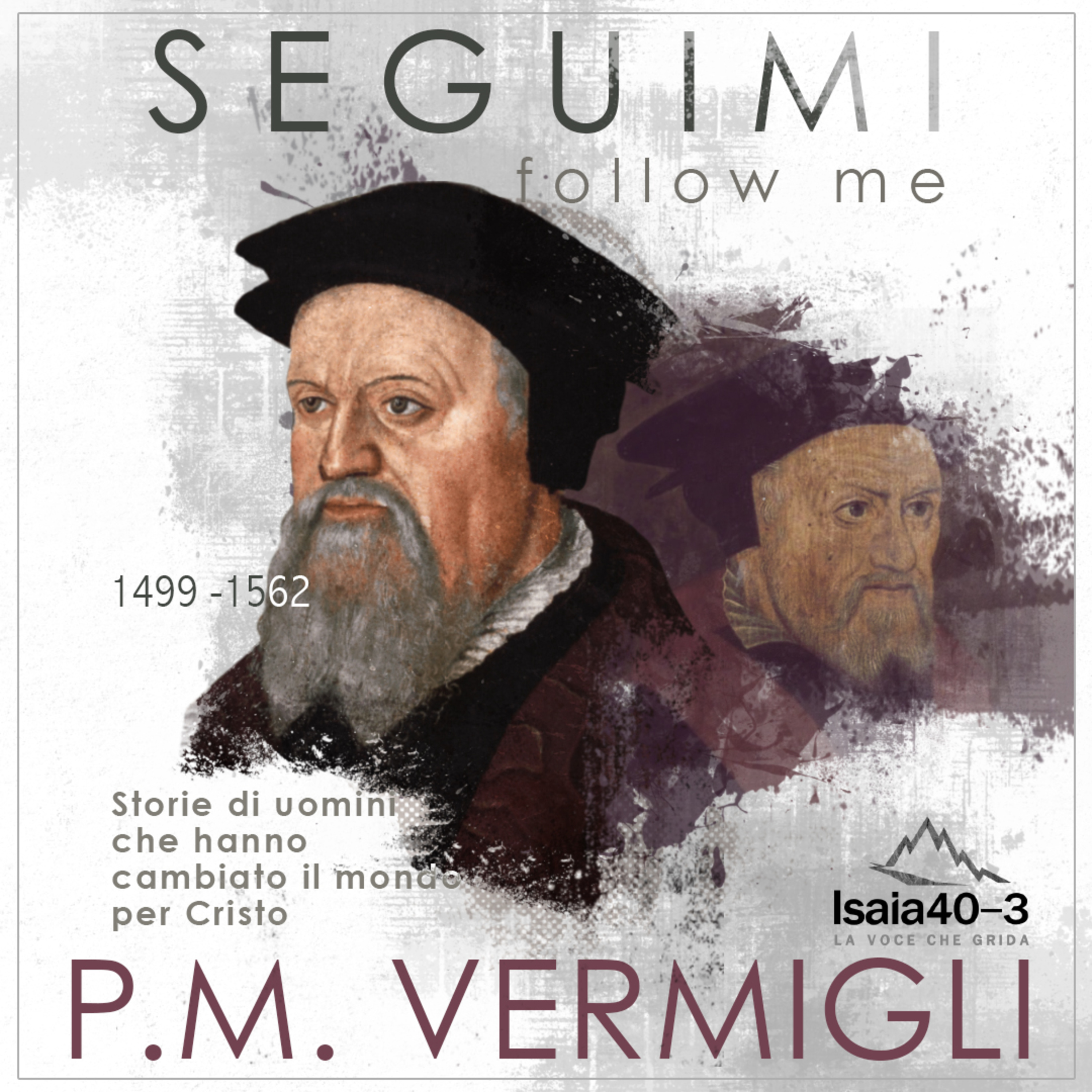 Seguimi - episodio #41: Pietro Martire Vermigli episode artwork