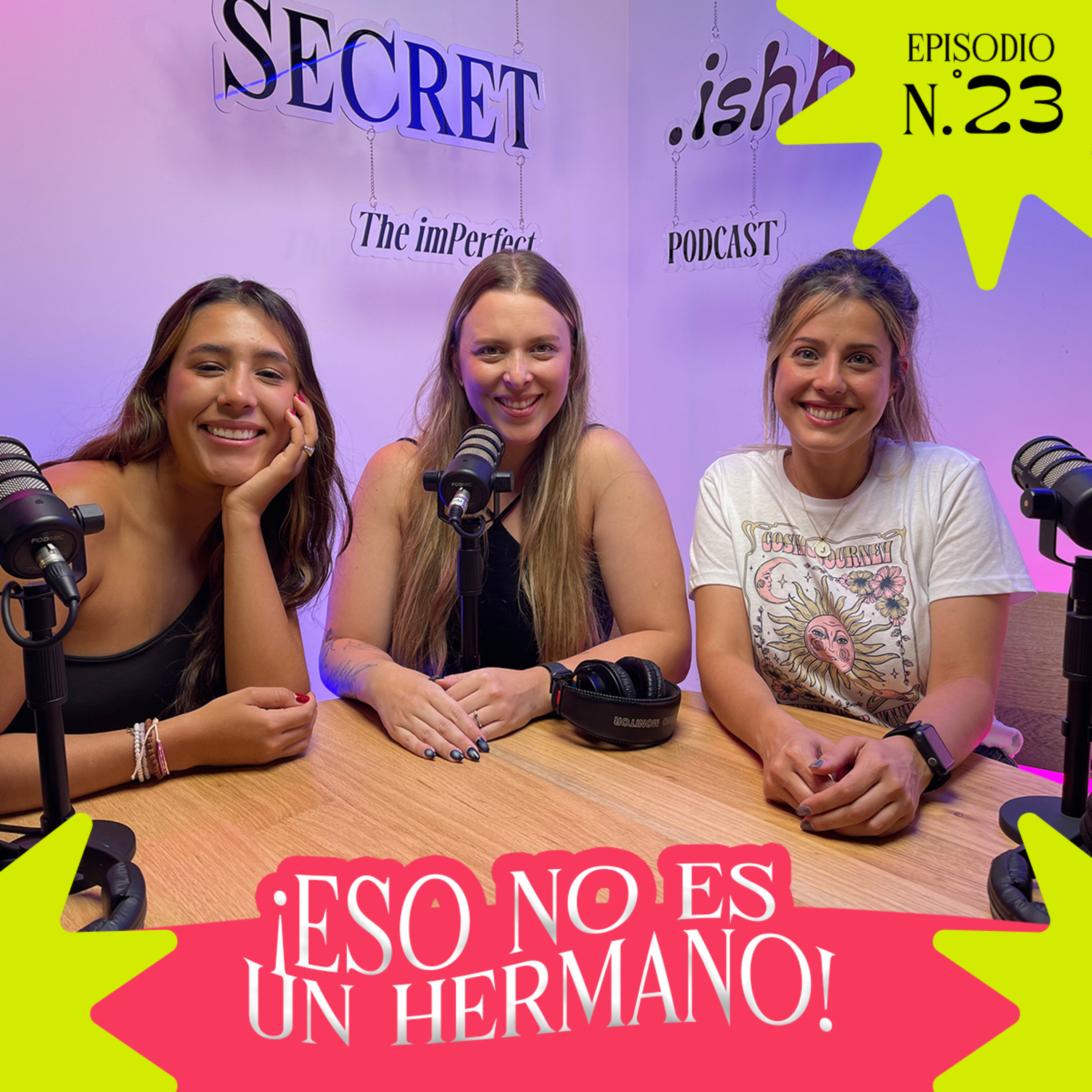 EP 23| ¡Eso no es un hermano! episode artwork