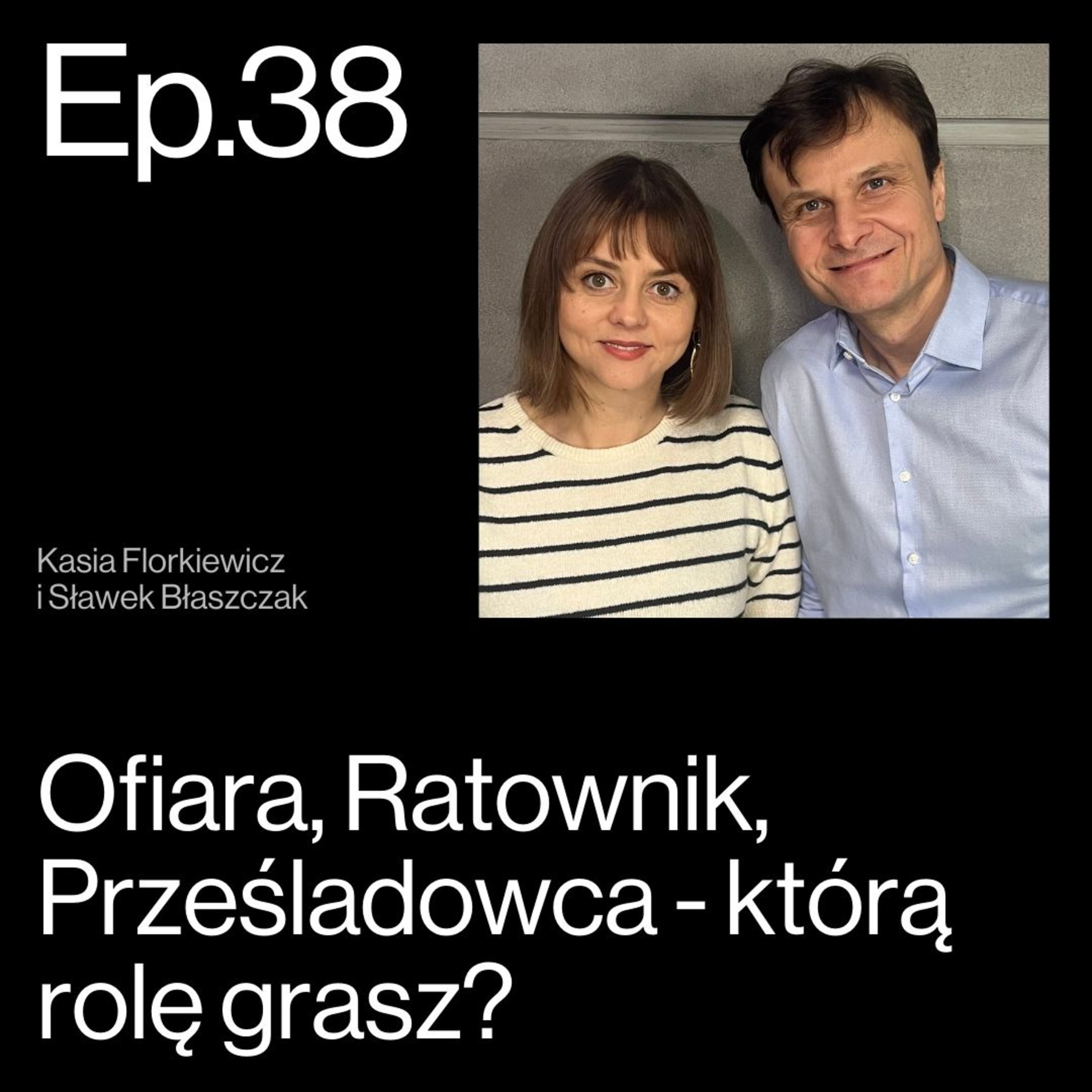 Relacyjny trójkąt bermudzki - jak uwolnić się ze starych schematów? Rozmowa z Kasią Florkiewicz | APP Podcasts S02E38 episode artwork