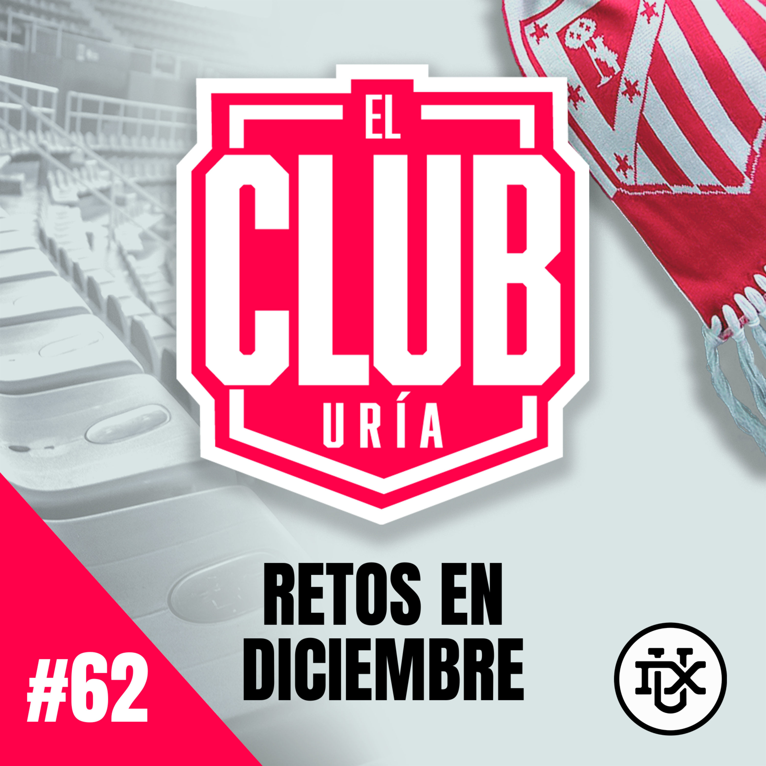 RETOS DE DICIEMBRE | Club Uría #62