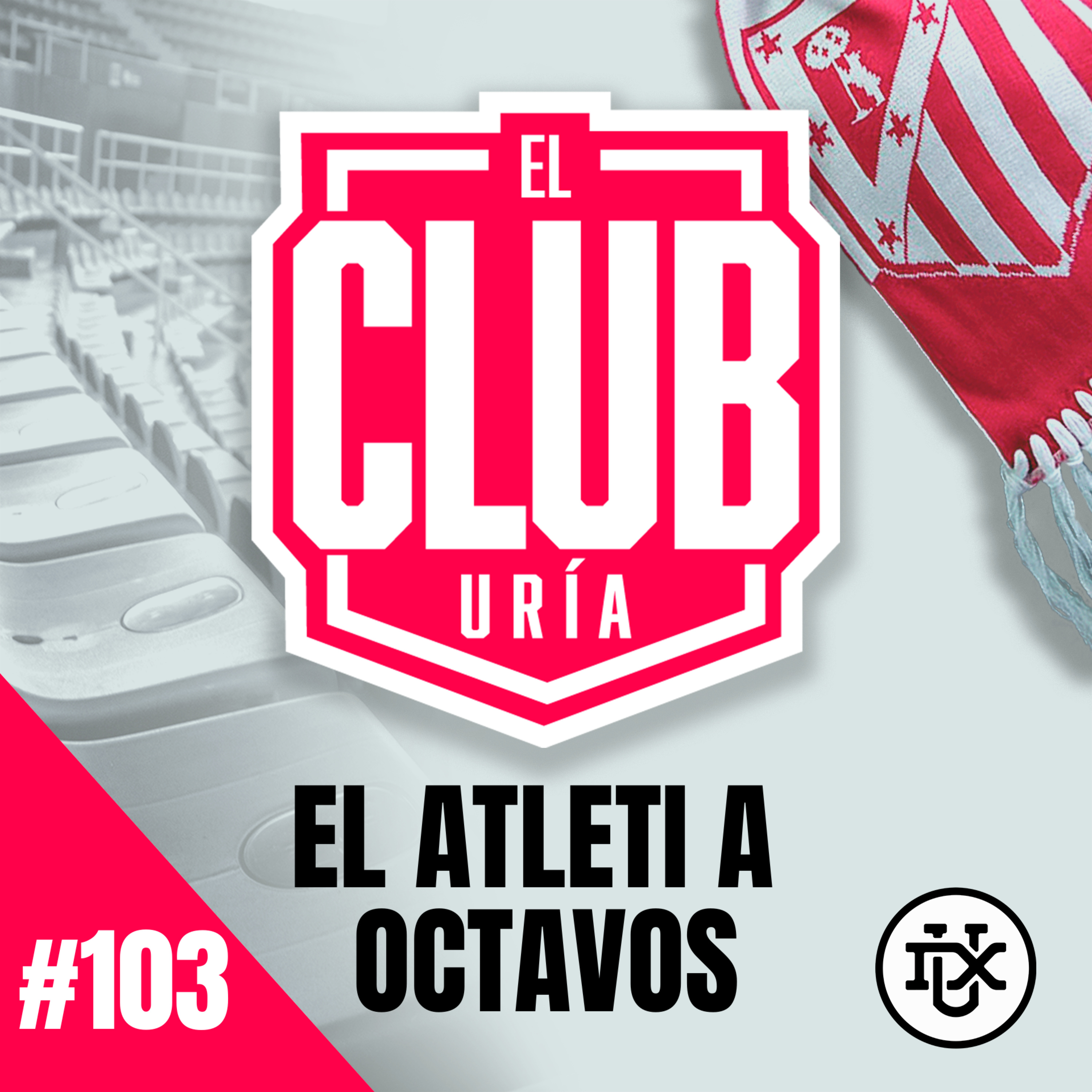 EL PASE A OCTAVOS | Club Uría #103