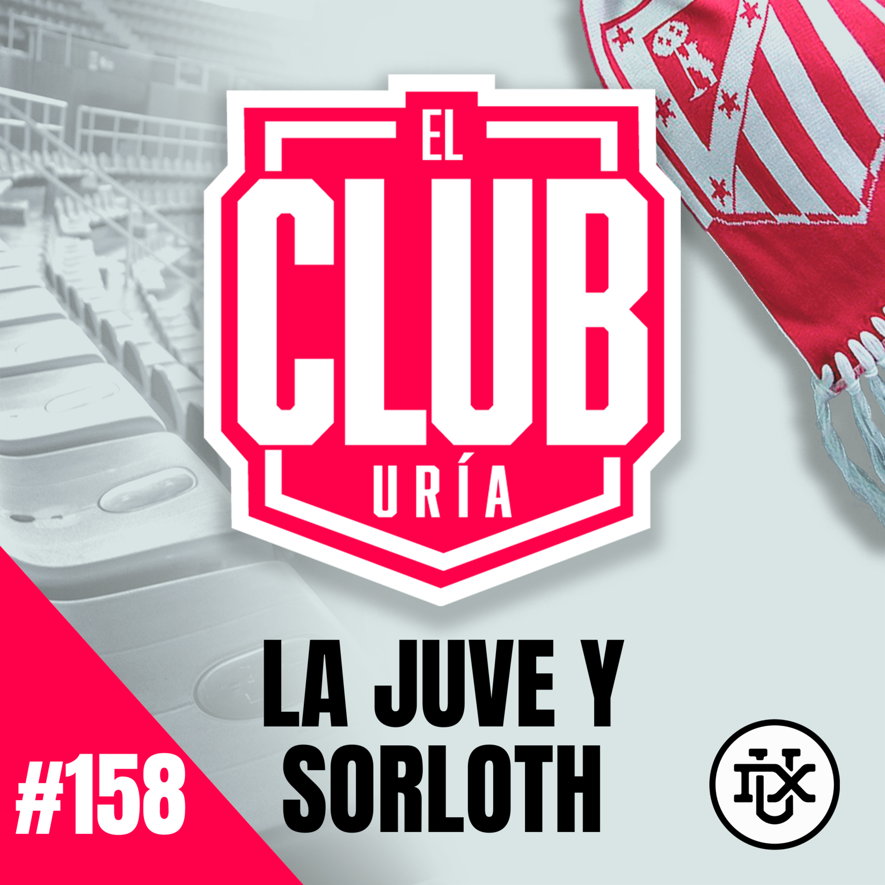 SORLOTH Y LA JUVE | Club Uría #158 episode artwork
