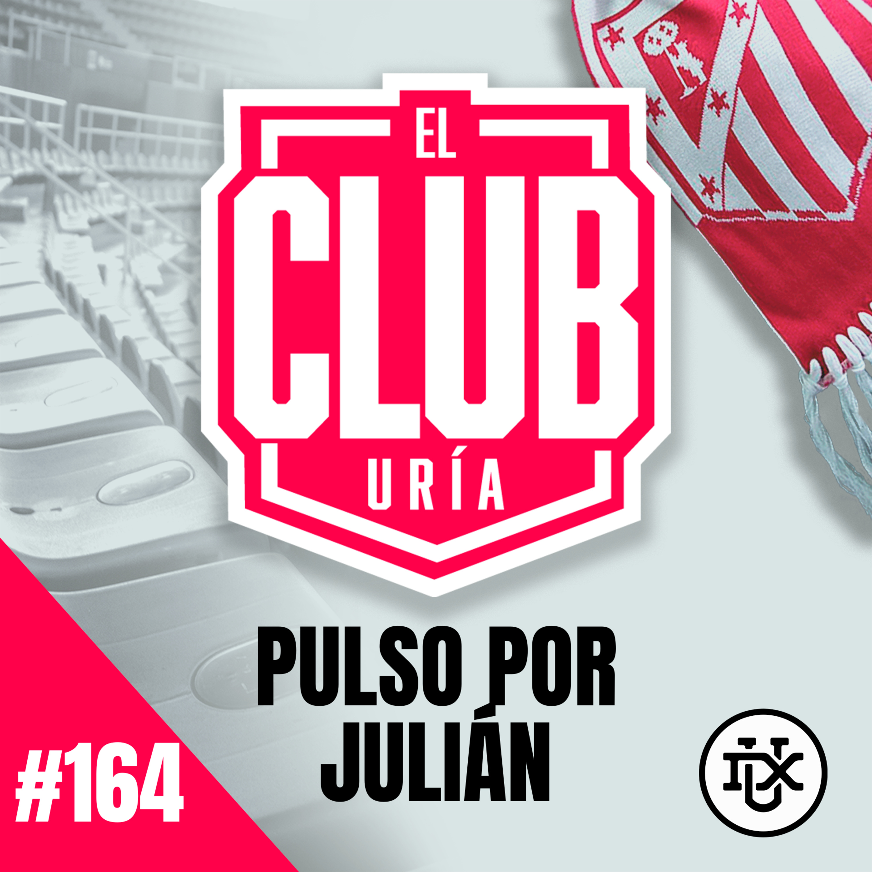 EL PULSO POR JULIÁN SIGUE | Club Uría #164 episode artwork