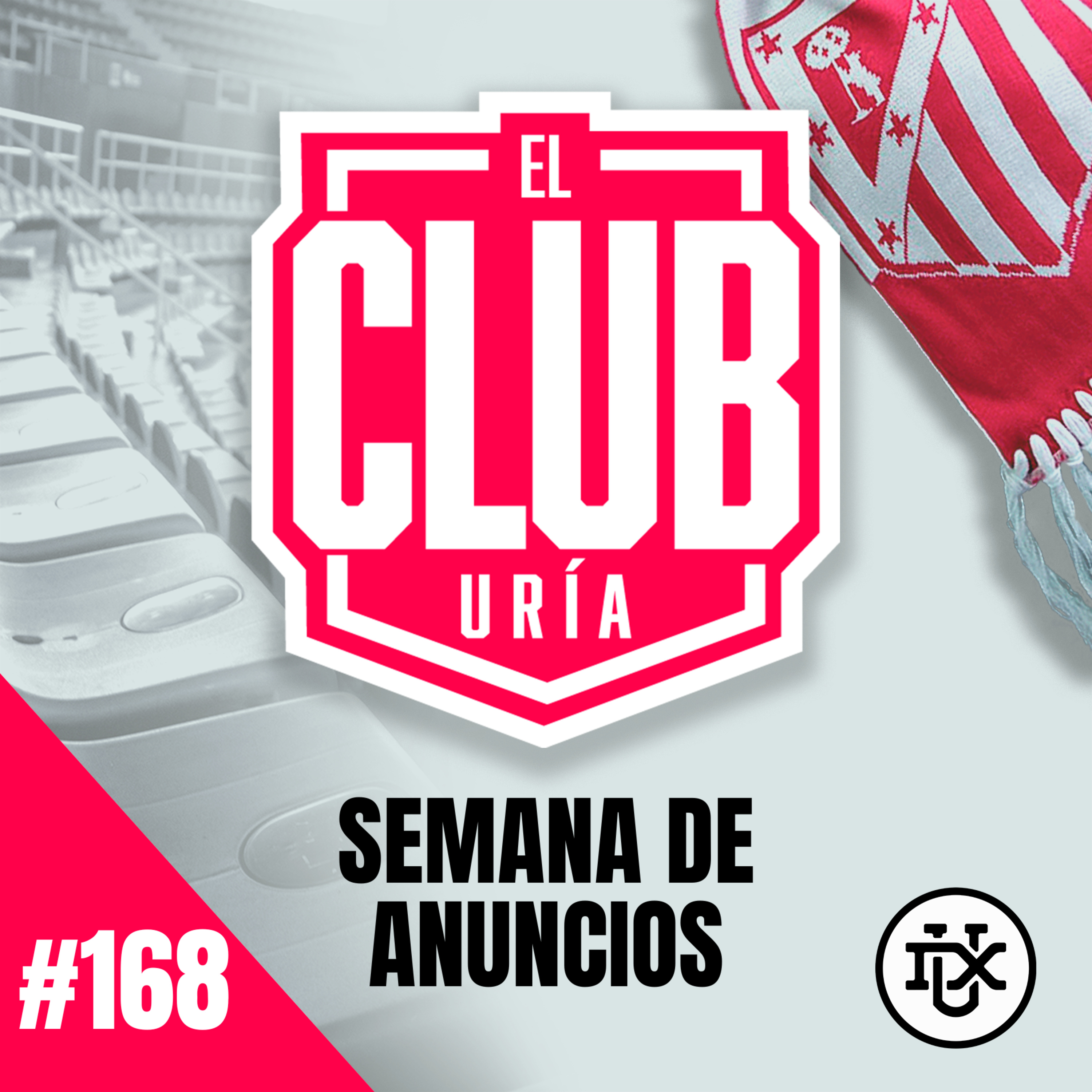 SEMANA DE ANUNCIOS | Club Uría #168 episode artwork