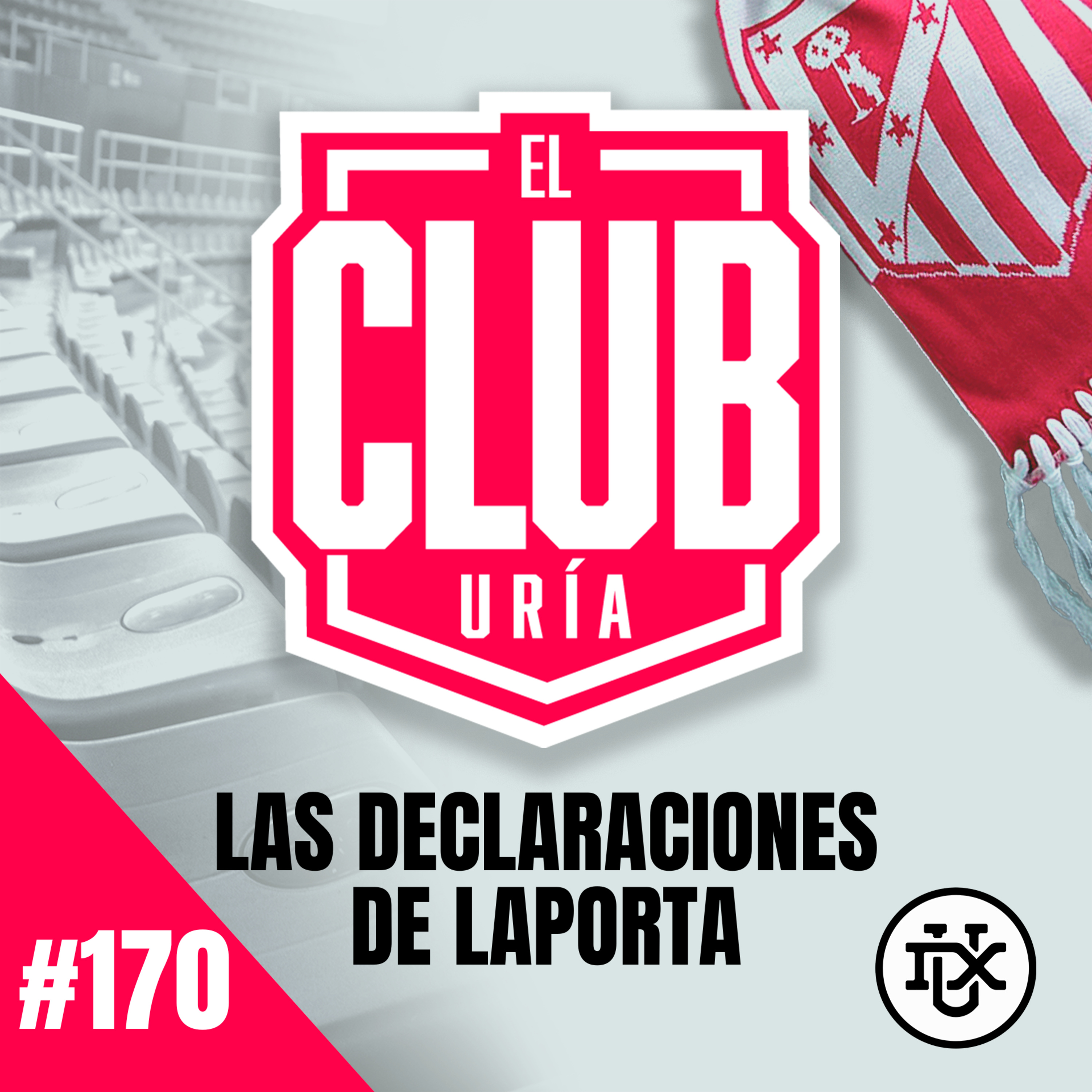LAS DECLARACIONES DE LAPORTA | Club Uría #170 episode artwork