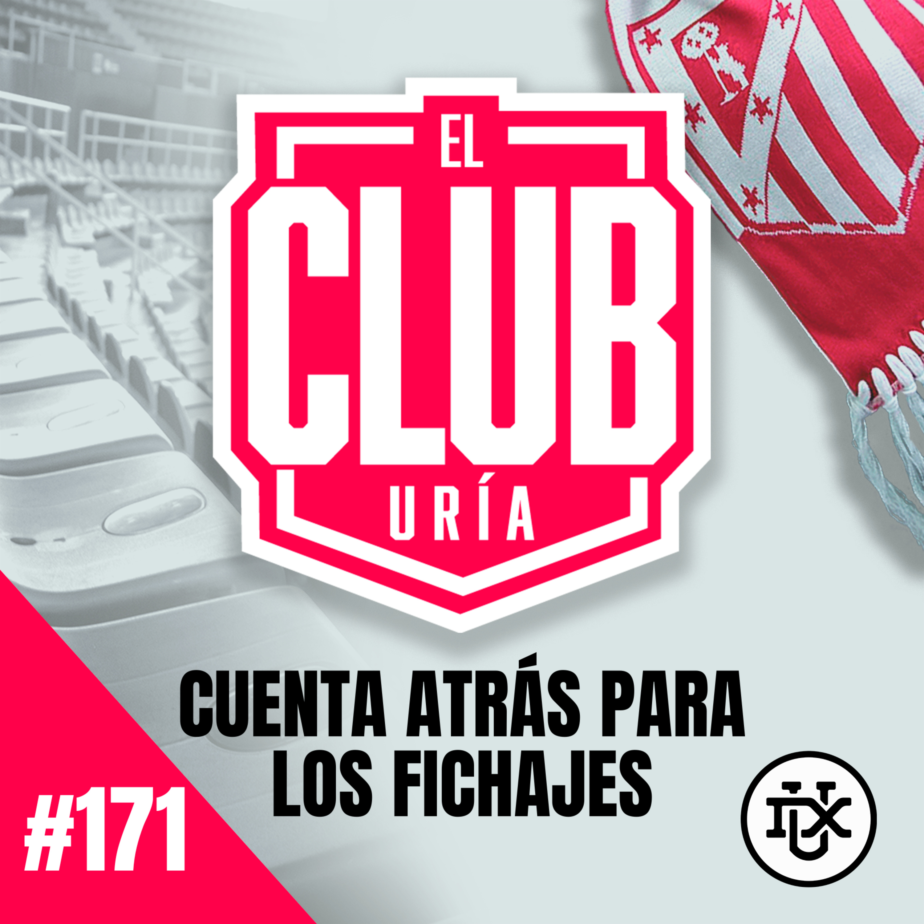 CUENTA ATRÁS PARA LOS FICHAJES | Club Uría #171 episode artwork