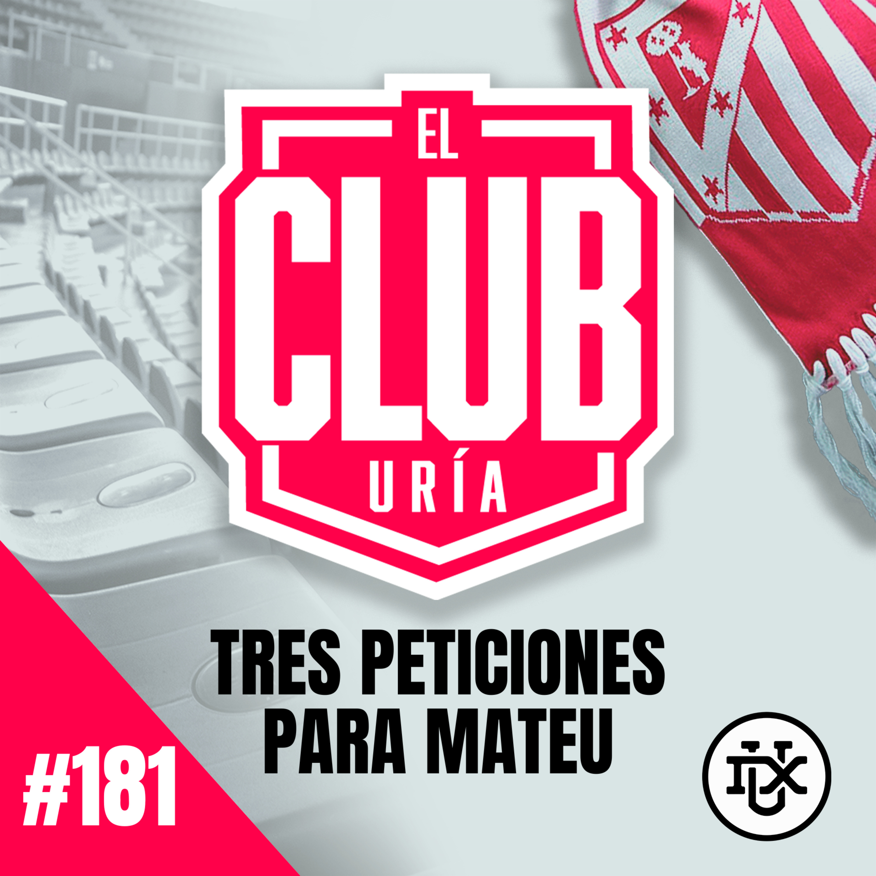 3 PETICIONES PARA MATEU | Club Uría #181 episode artwork