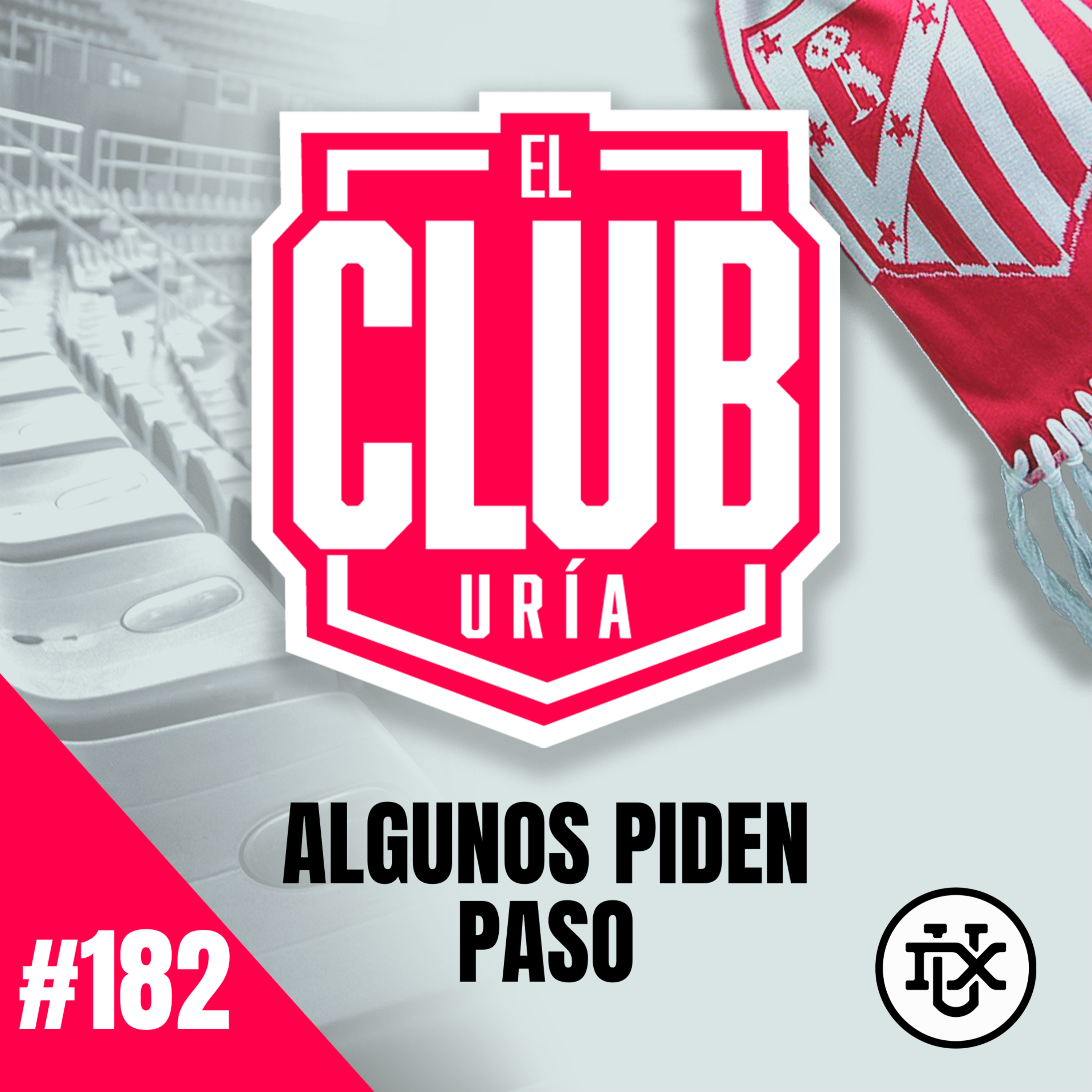 MENDOZA, CARDOSO Y VARGAS PIDEN PASO | Club Uría #182 episode artwork
