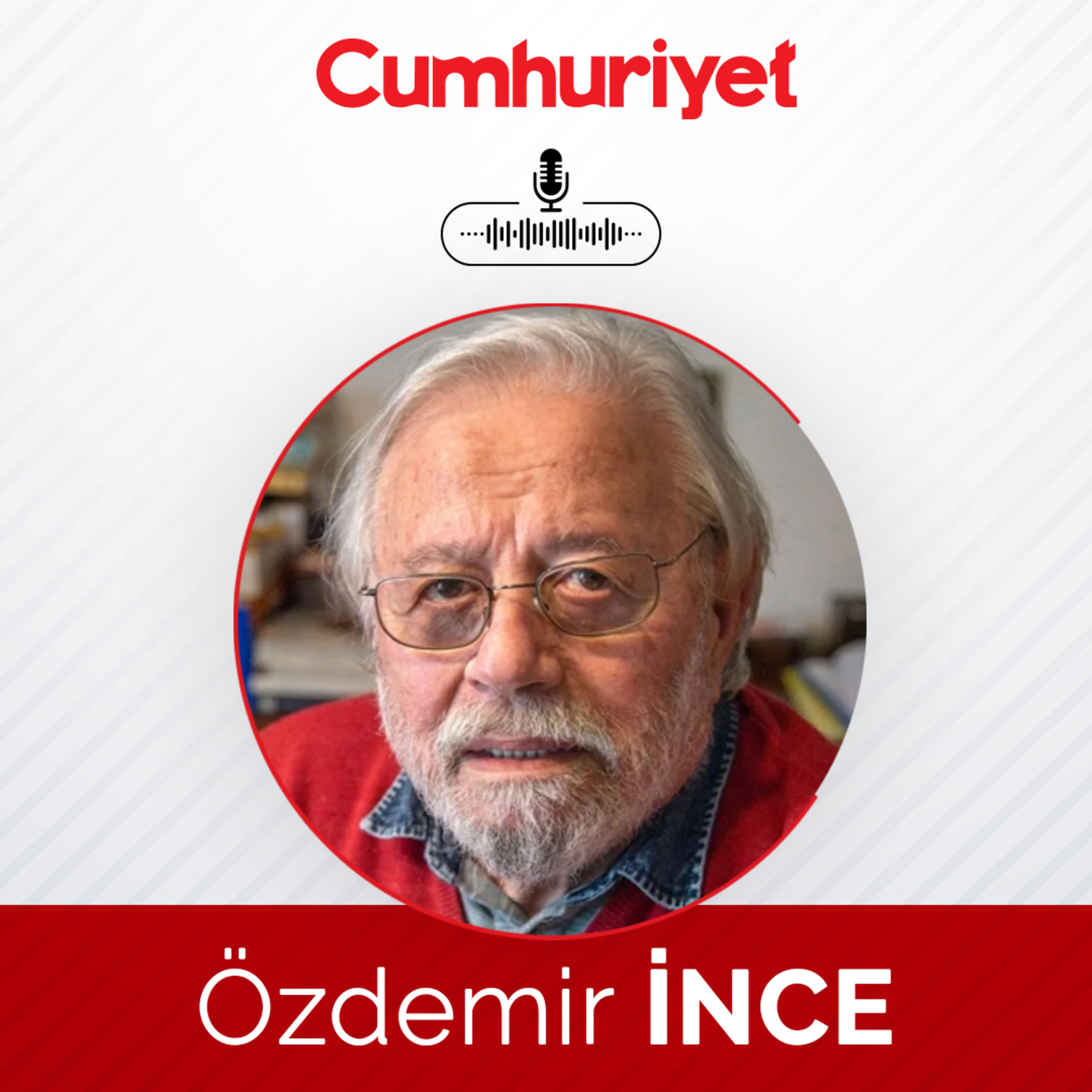 AKP sözcüsü Ömer Çelik - Özdemir İnce episode artwork