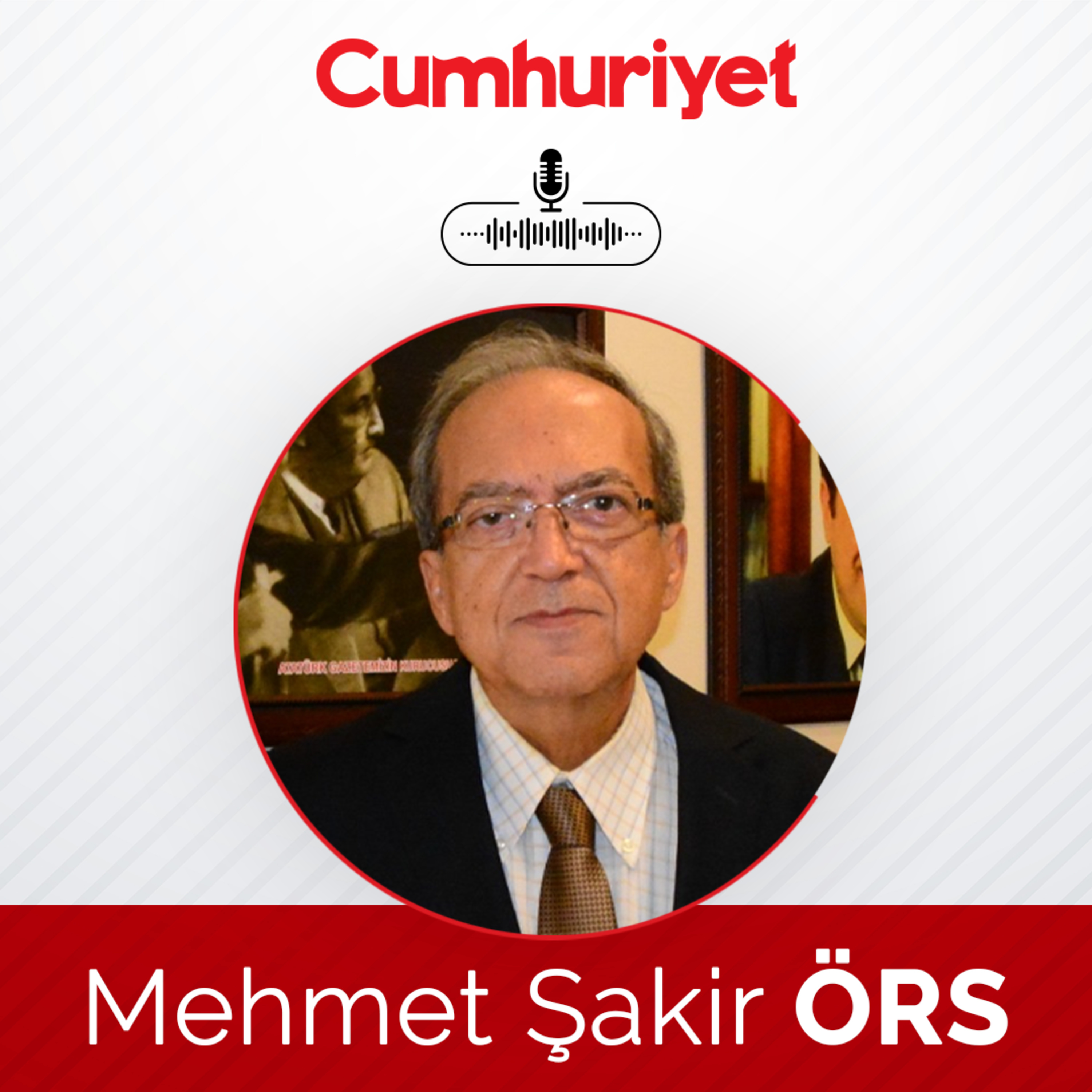 Ekmek, adalet ve demokrasi - Mehmet Şakir Örs episode artwork