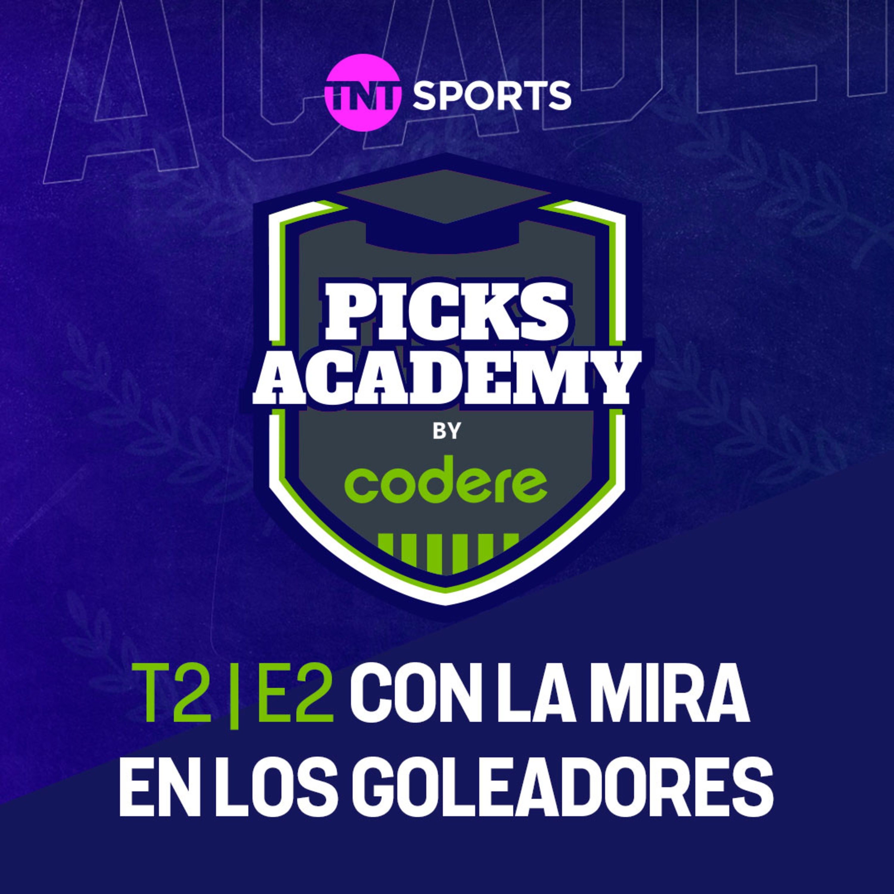 Con la mira en los goleadores | Picks Academy | Ep. 2 | Temp. 2 episode artwork