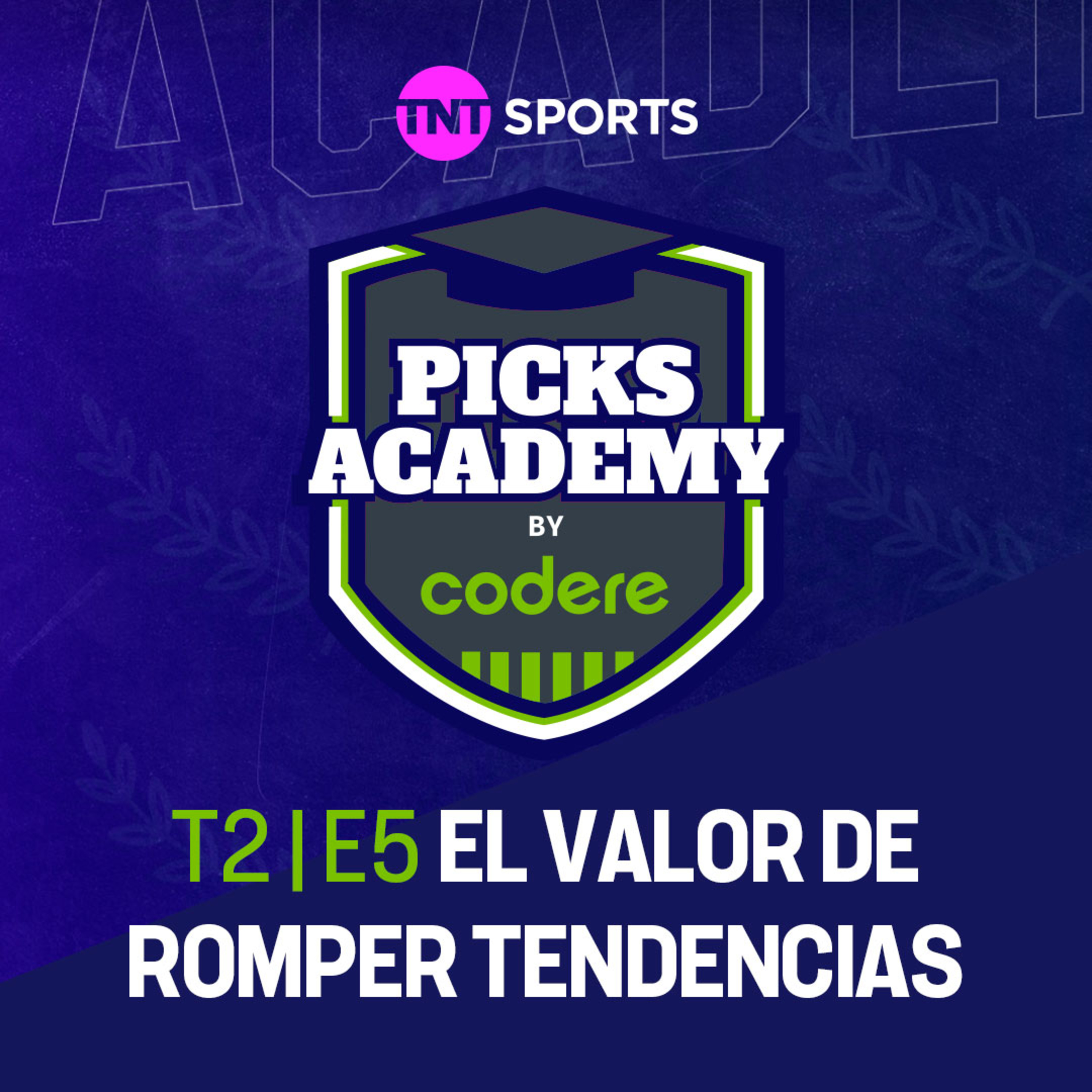 El valor oculto en romper tendencias | Picks Academy | Ep.5 | Temp.2 episode artwork