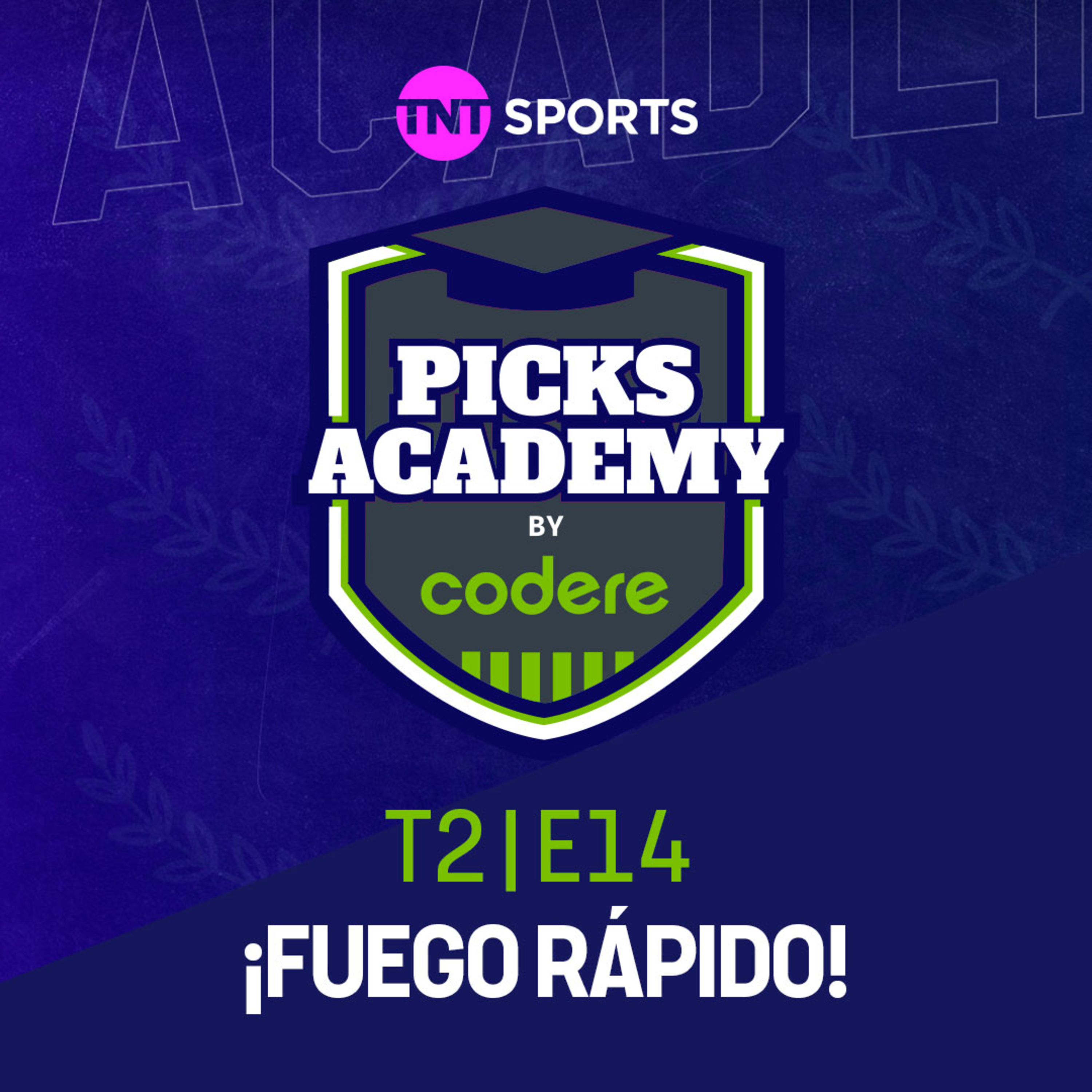 ¡Fuego Rápido! | Picks Academy | Ep.14 | Temp.2 episode artwork