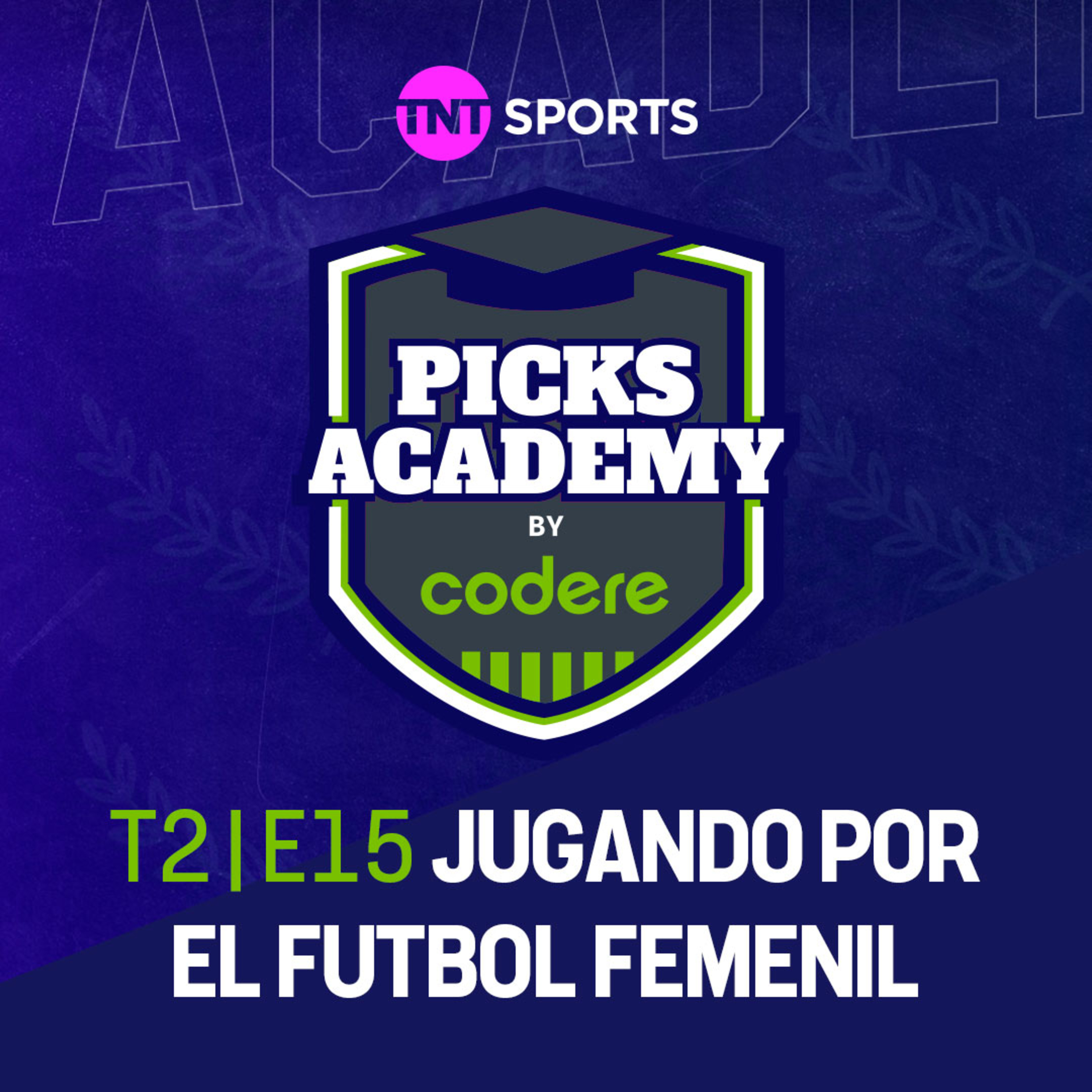 Nos la jugamos con el Futbol Femenil | Picks Academy | Ep.15 | Temp.2 episode artwork