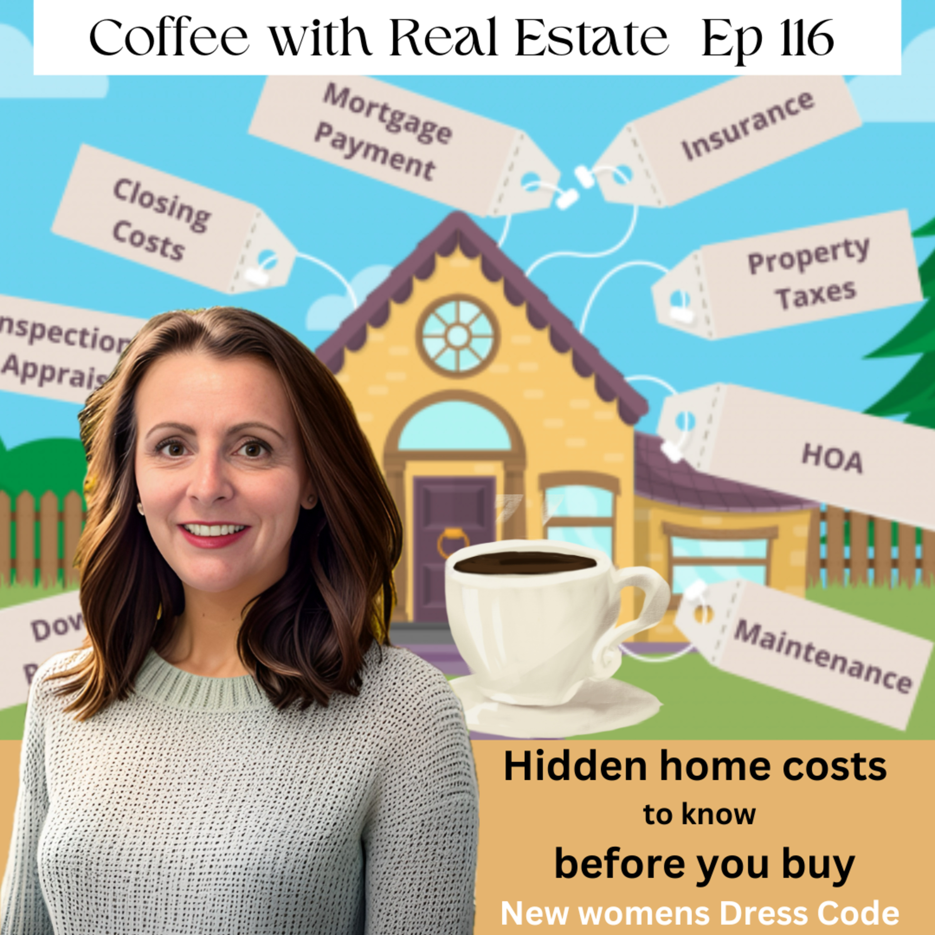 Hidden home costs, Markets you can't afford, Dress Code for women episode artwork