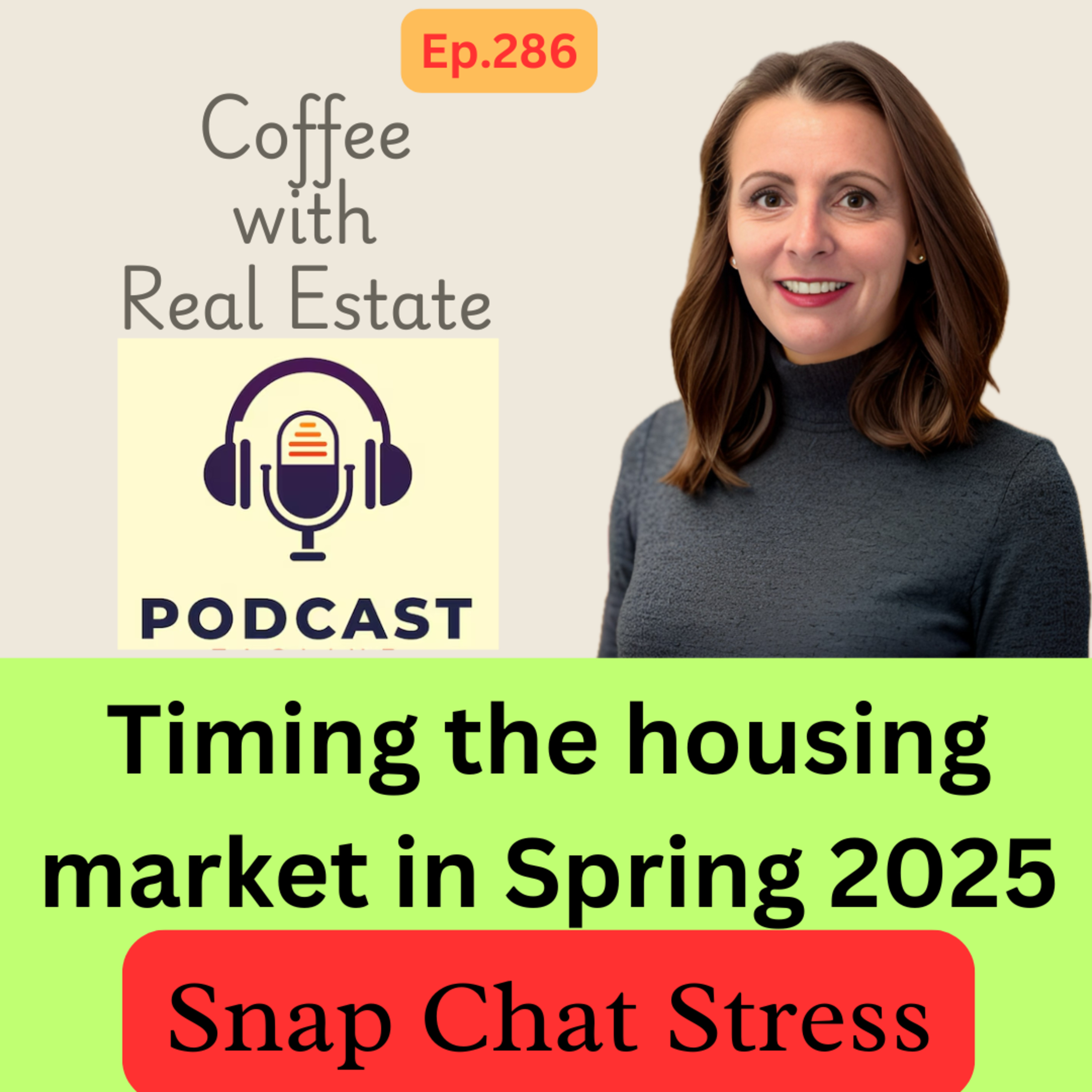 Timing the Market in Spring 2025, Snap Chat Stress episode artwork