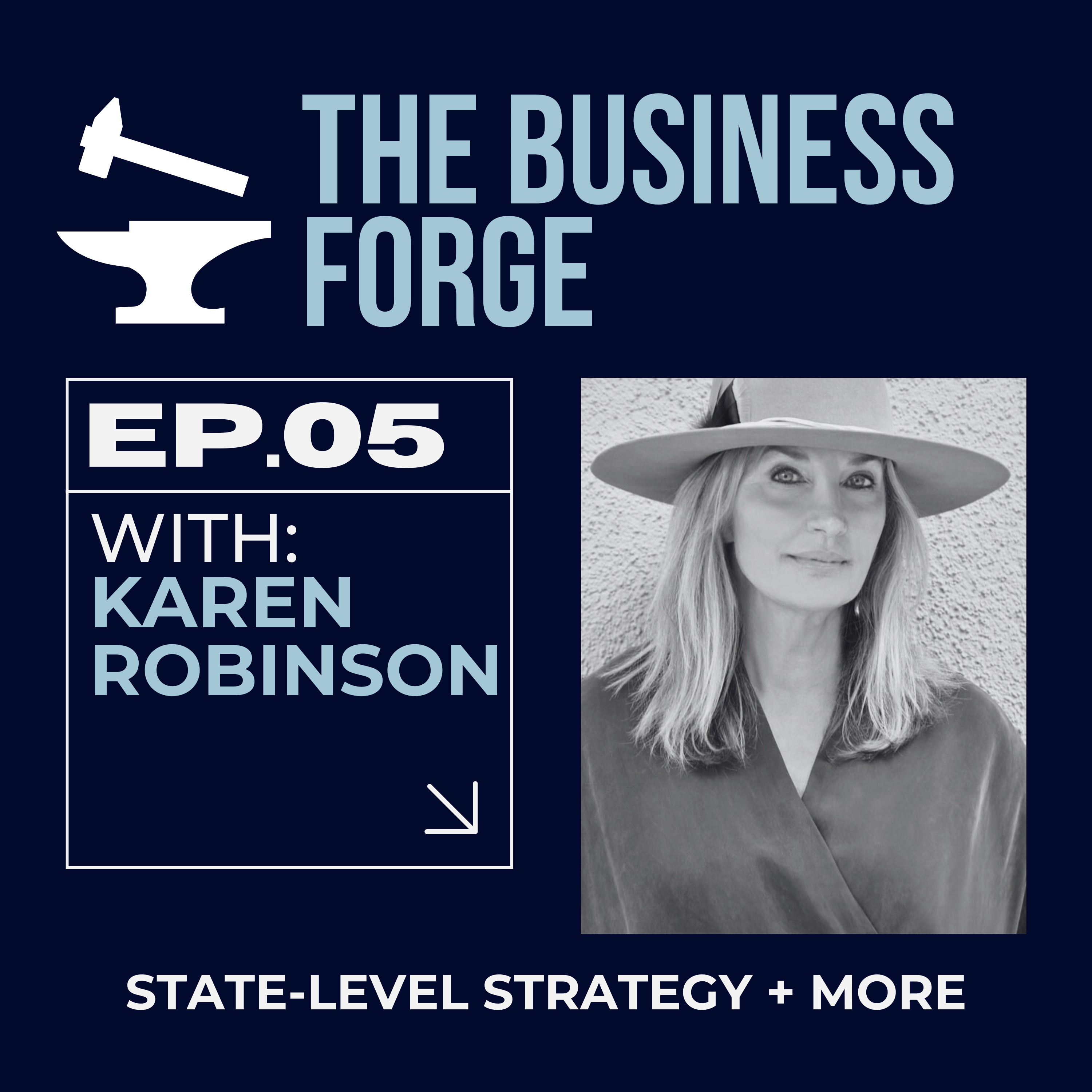 Episode 5: State-Level Strategy in Today’s Ever-evolving World & Building Community with Former CIO of Texas, Karen Robinson