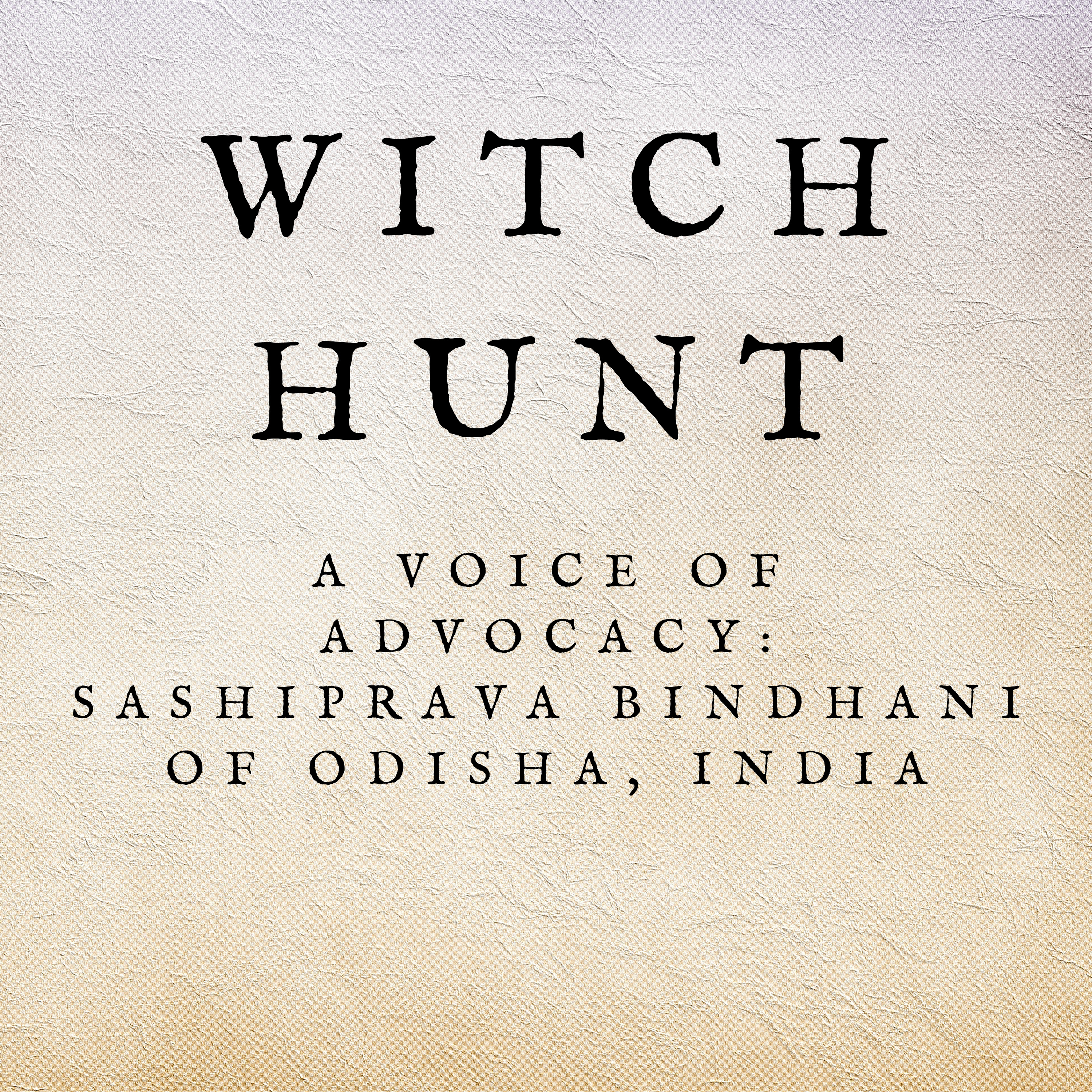 A Voice of Advocacy: Sashiprava Bindhani of Odisha, India