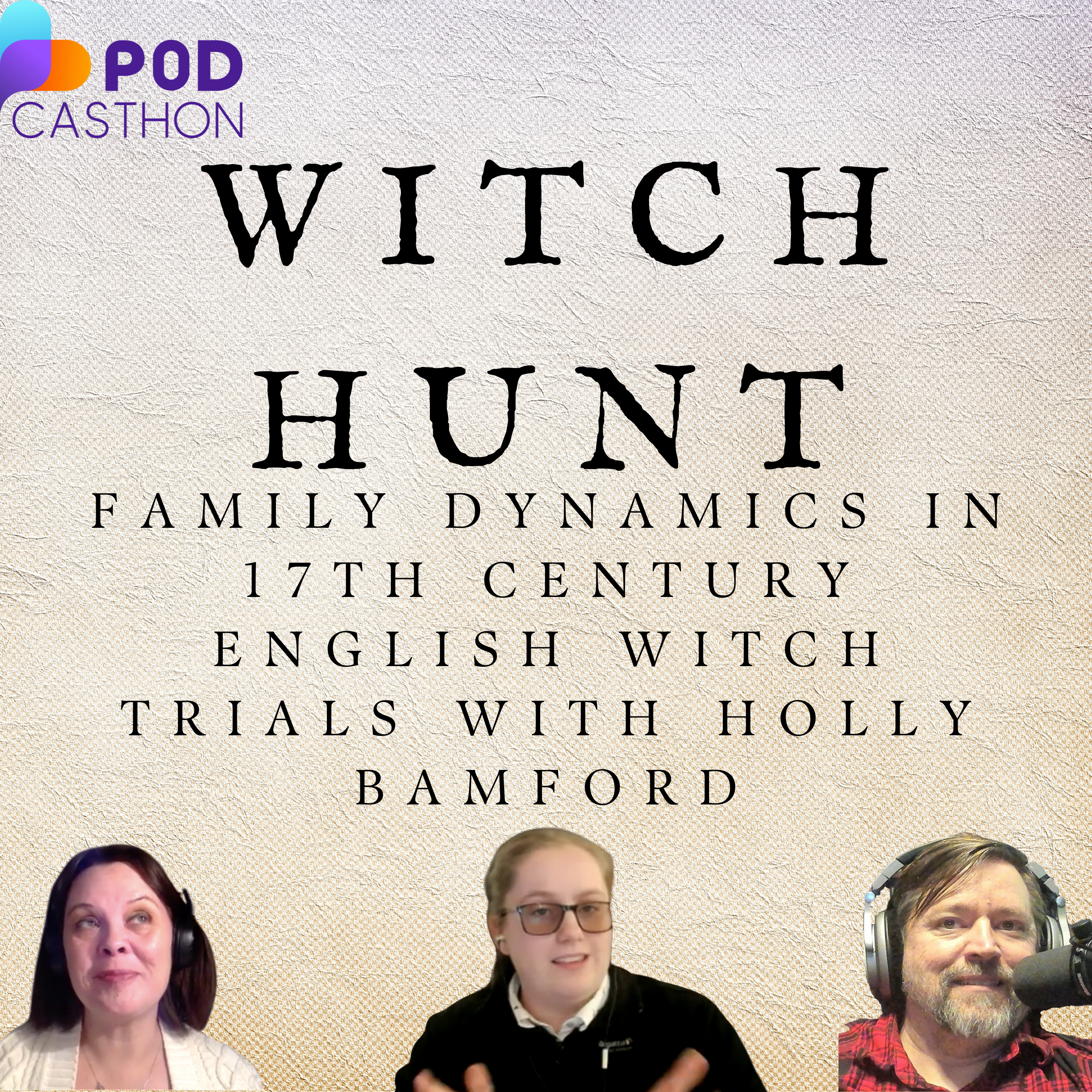 Family Dynamics in 17th Century English Witch Trials with Holly Bamford