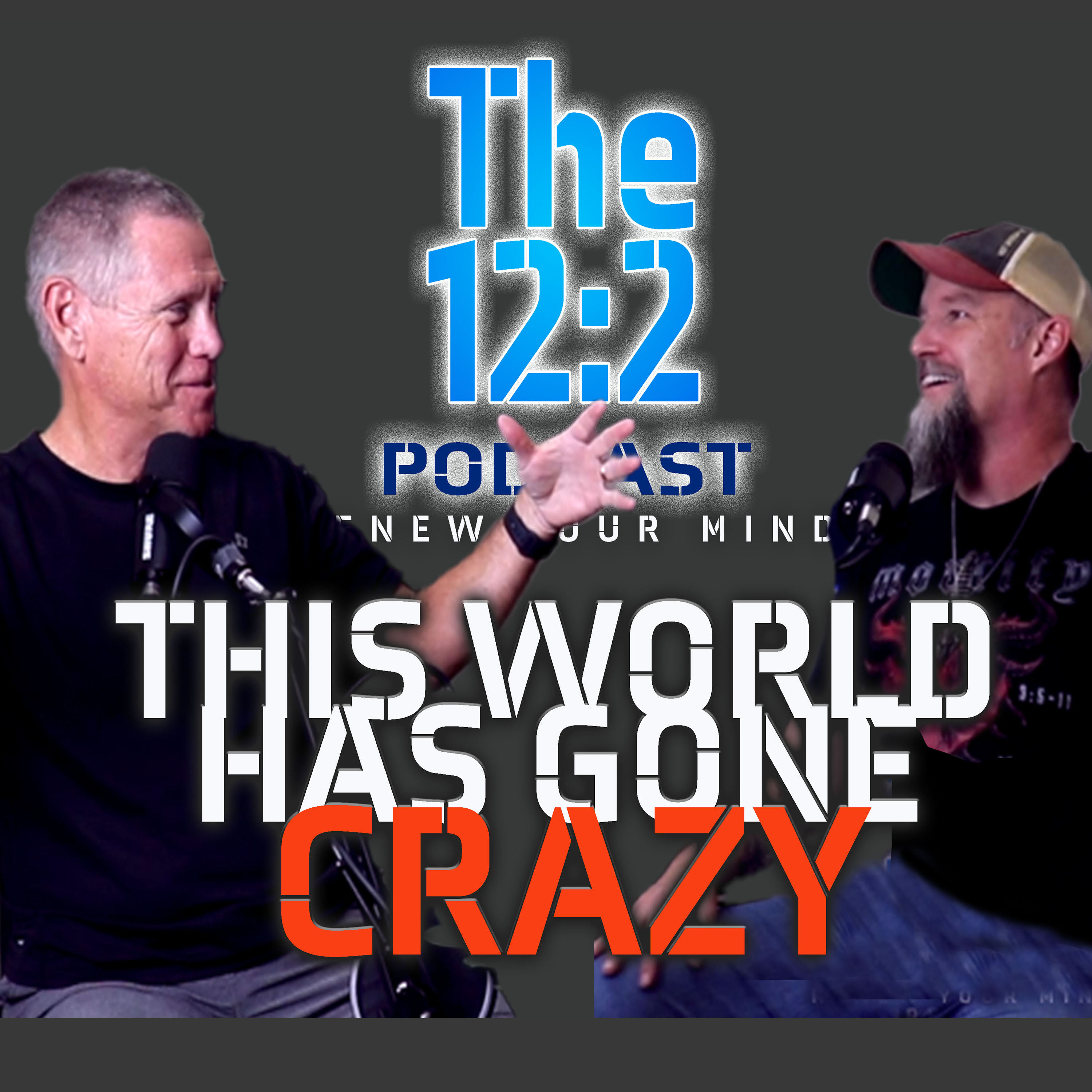 This World Has Gone Crazy! | Episode 26 episode artwork