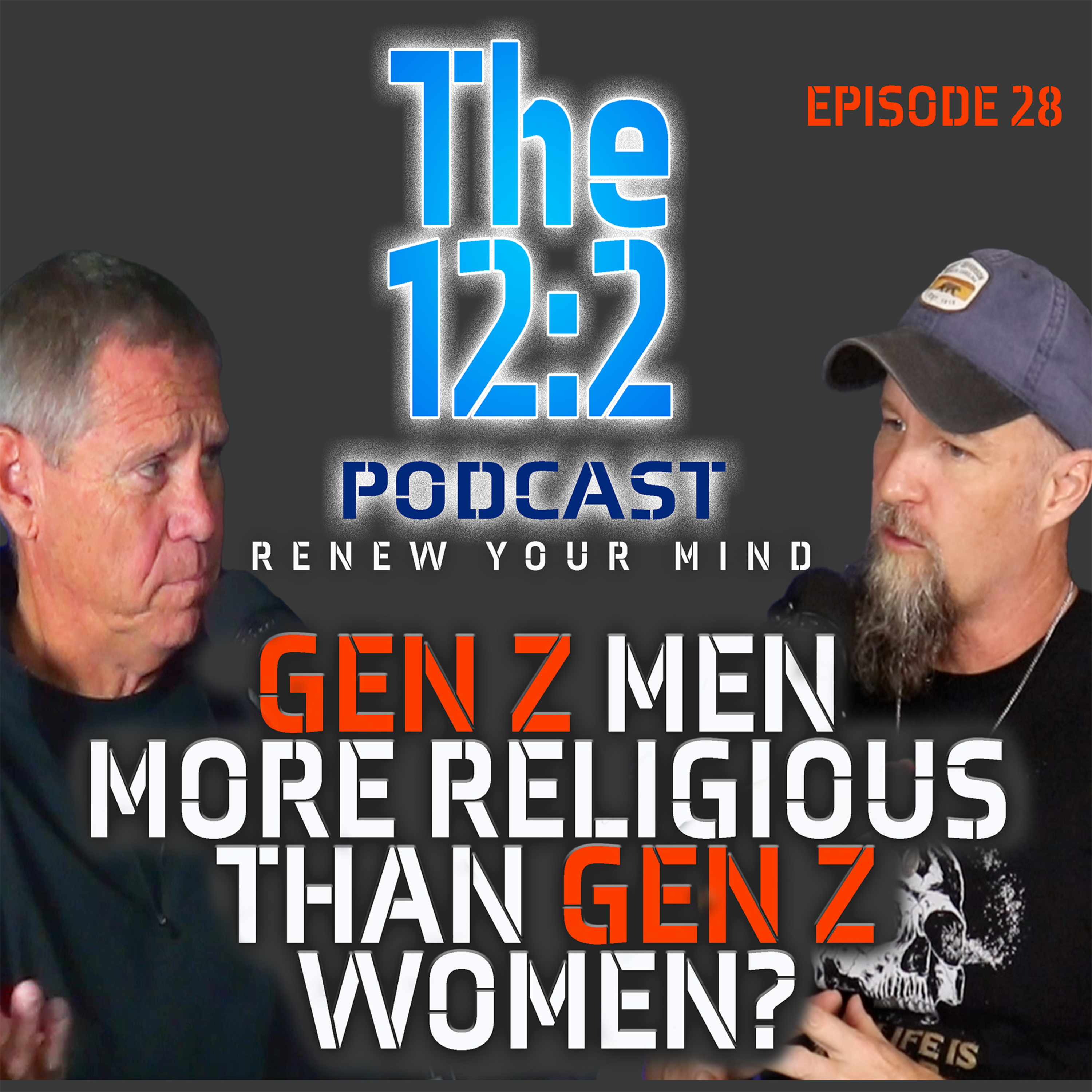 Gen Z Men Are More Religious Than Gen Z Women | Episode 28 | The 12:2 Podcast episode artwork