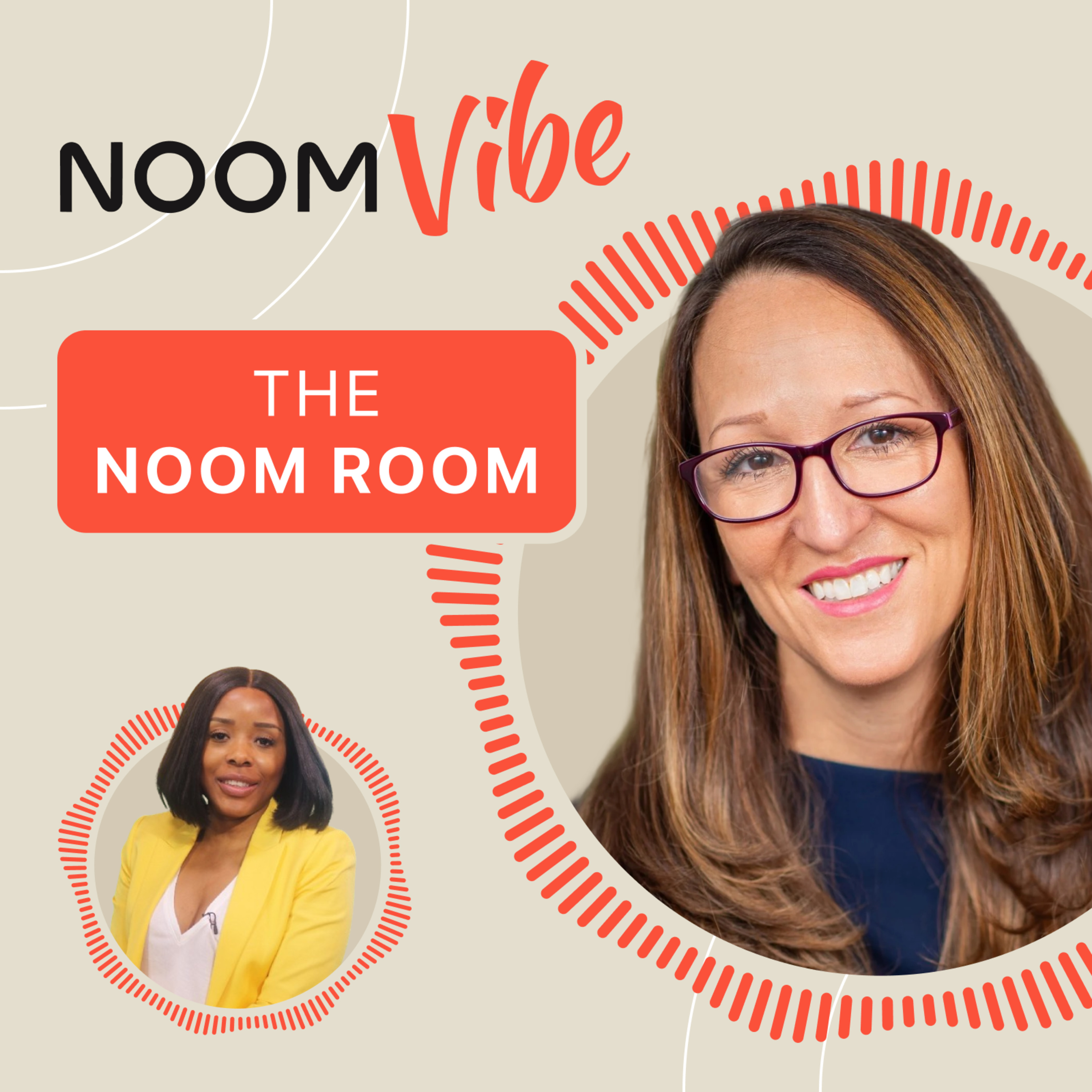 Noom Vibe Podcast (Official Podcast) - Live Better Longer. Features the community on Noom Vibe