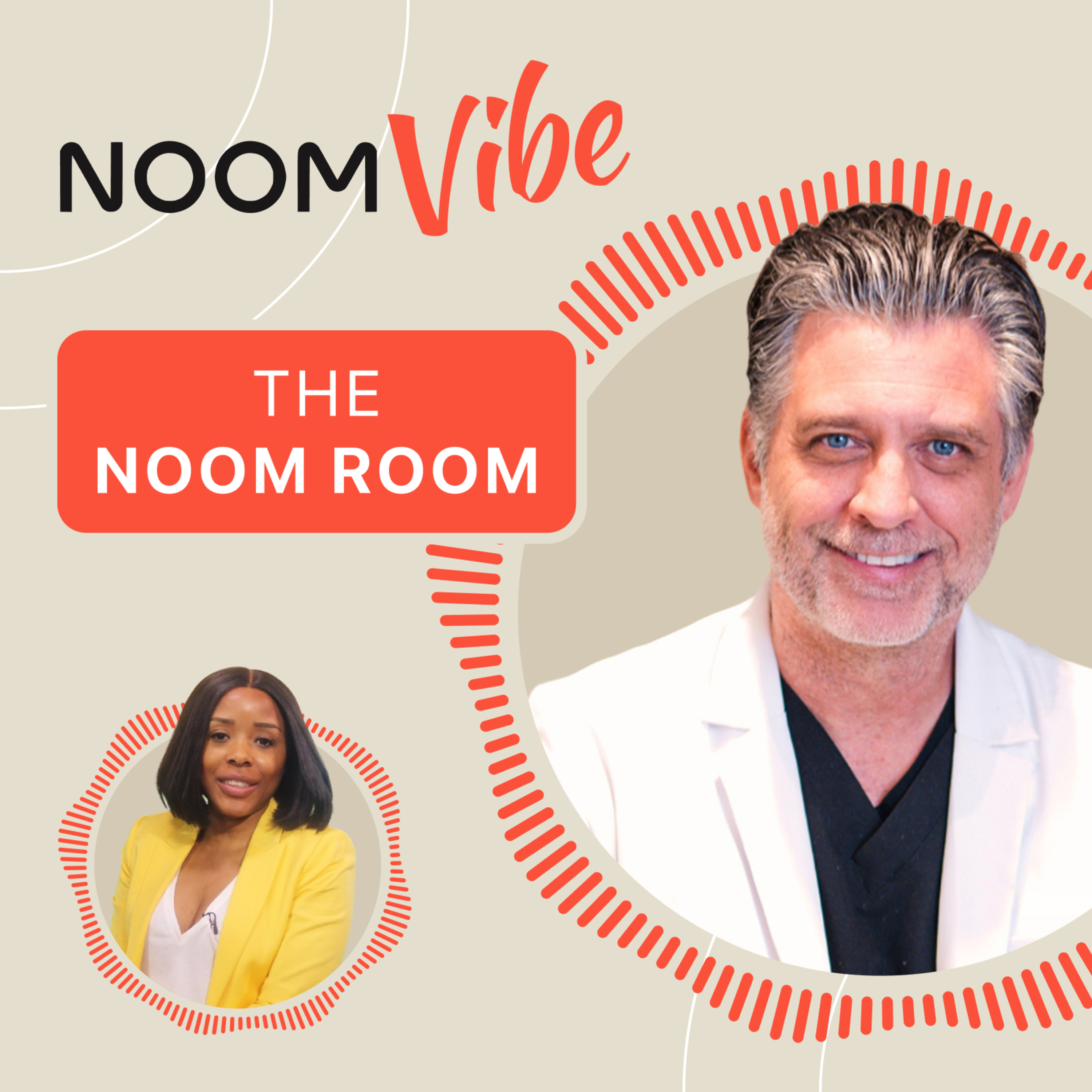 Noom Vibe Podcast (Official Podcast) - Live Better Longer. Features the community on Noom Vibe